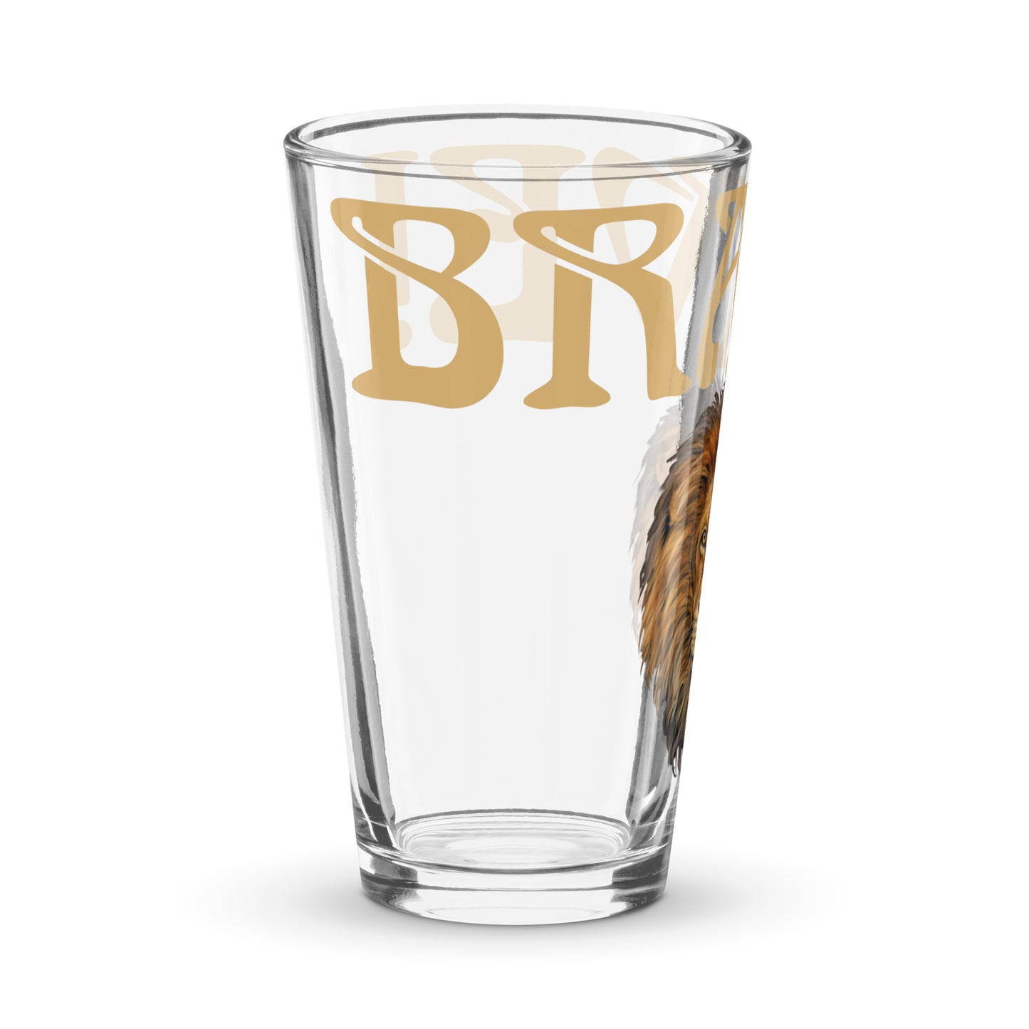 “BRAVE!”Shaker Pint Glass W/Fawn Font