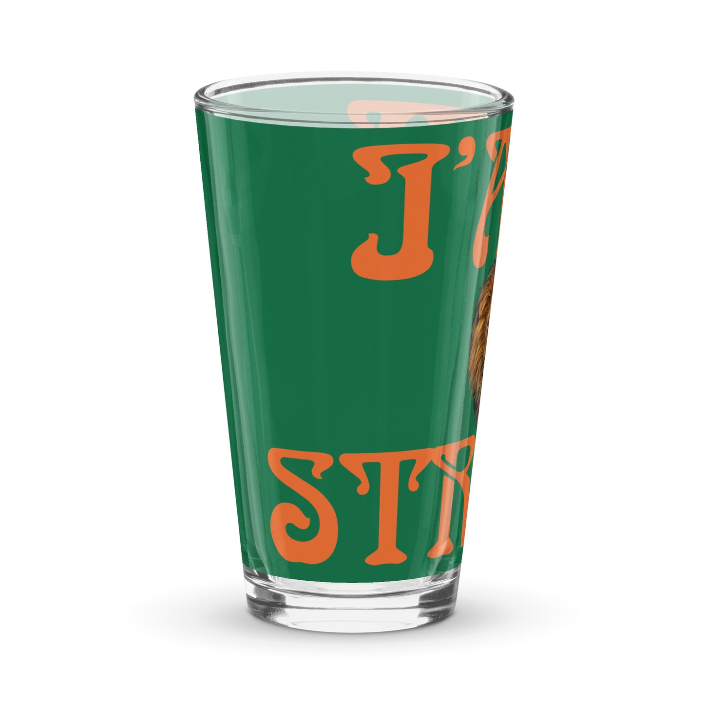 “I’AM STRONG”Green Shaker Pint Glass W/Orange Font