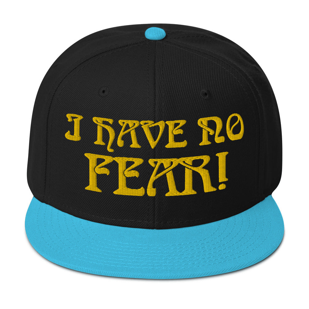 “I HAVE NO FEAR!"Snapback Hat W/Gold Font