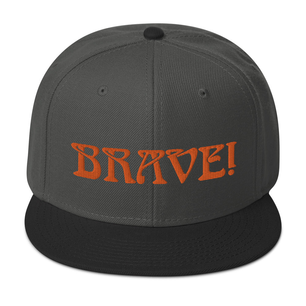 “BRAVE!”Snapback Hat W/Orange Font