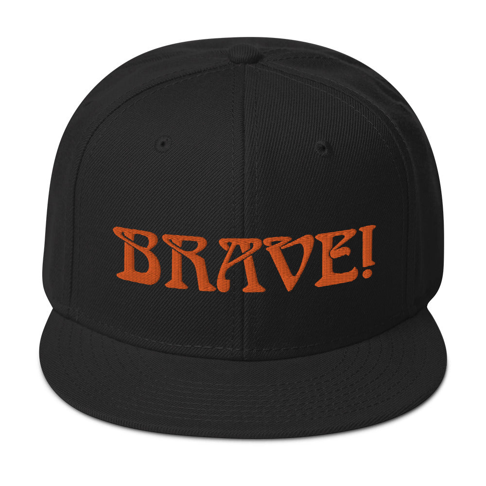 “BRAVE!”Snapback Hat W/Orange Font