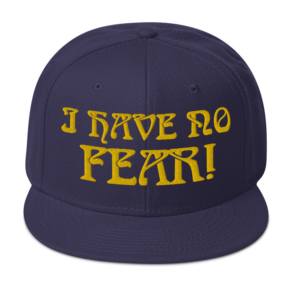 “I HAVE NO FEAR!"Snapback Hat W/Gold Font