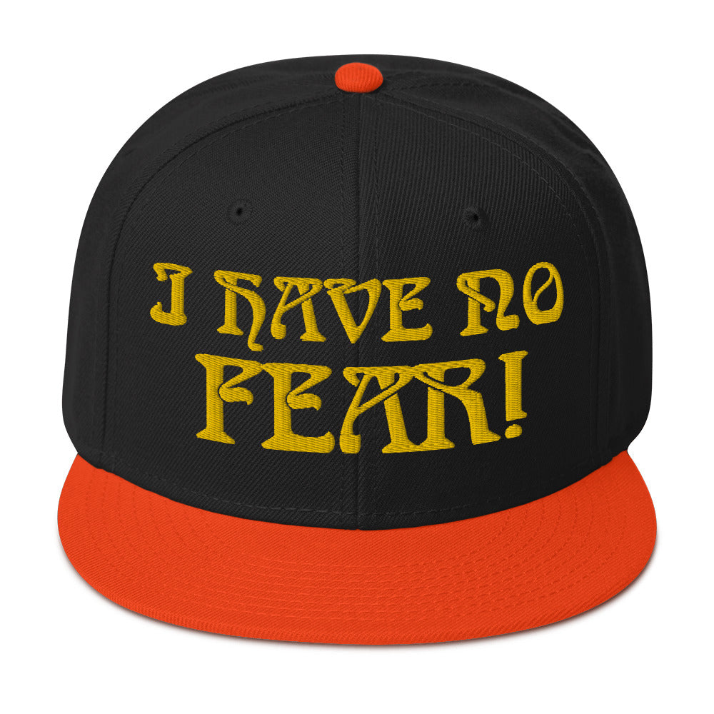“I HAVE NO FEAR!"Snapback Hat W/Gold Font