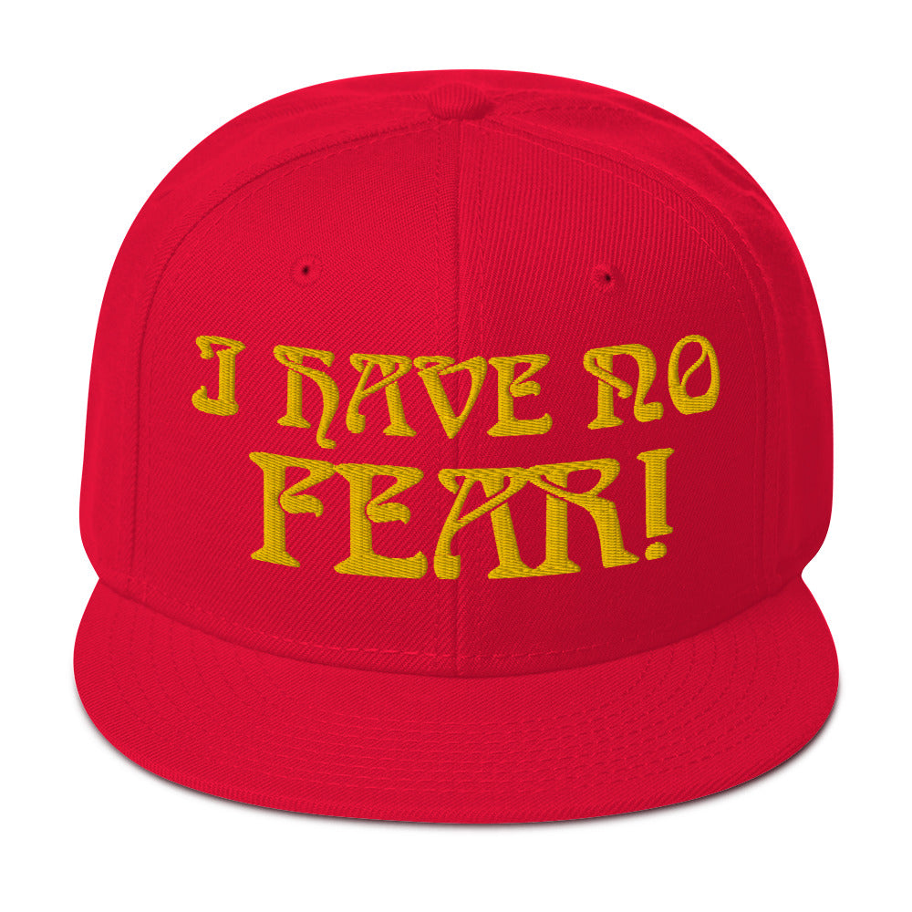 “I HAVE NO FEAR!"Snapback Hat W/Gold Font