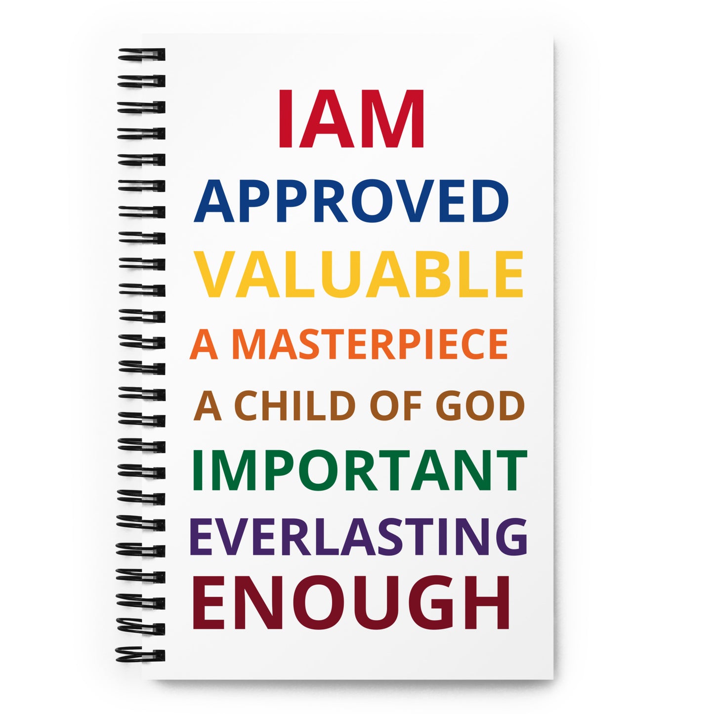 “IAM”Affirmation Spiral Notebook W/Rainbow Font