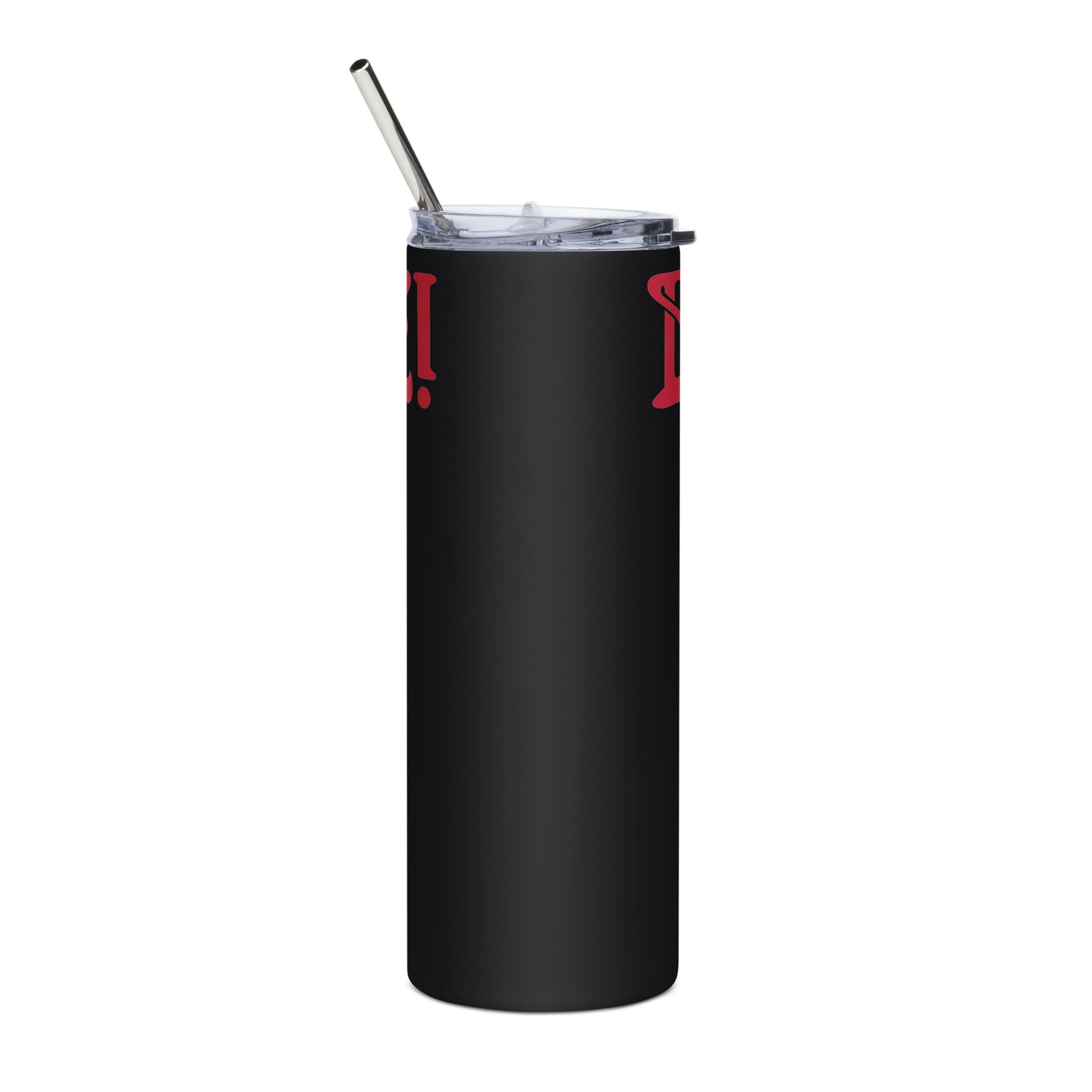 “BRAVE!”Stainless Steel Tumbler W/Red Font