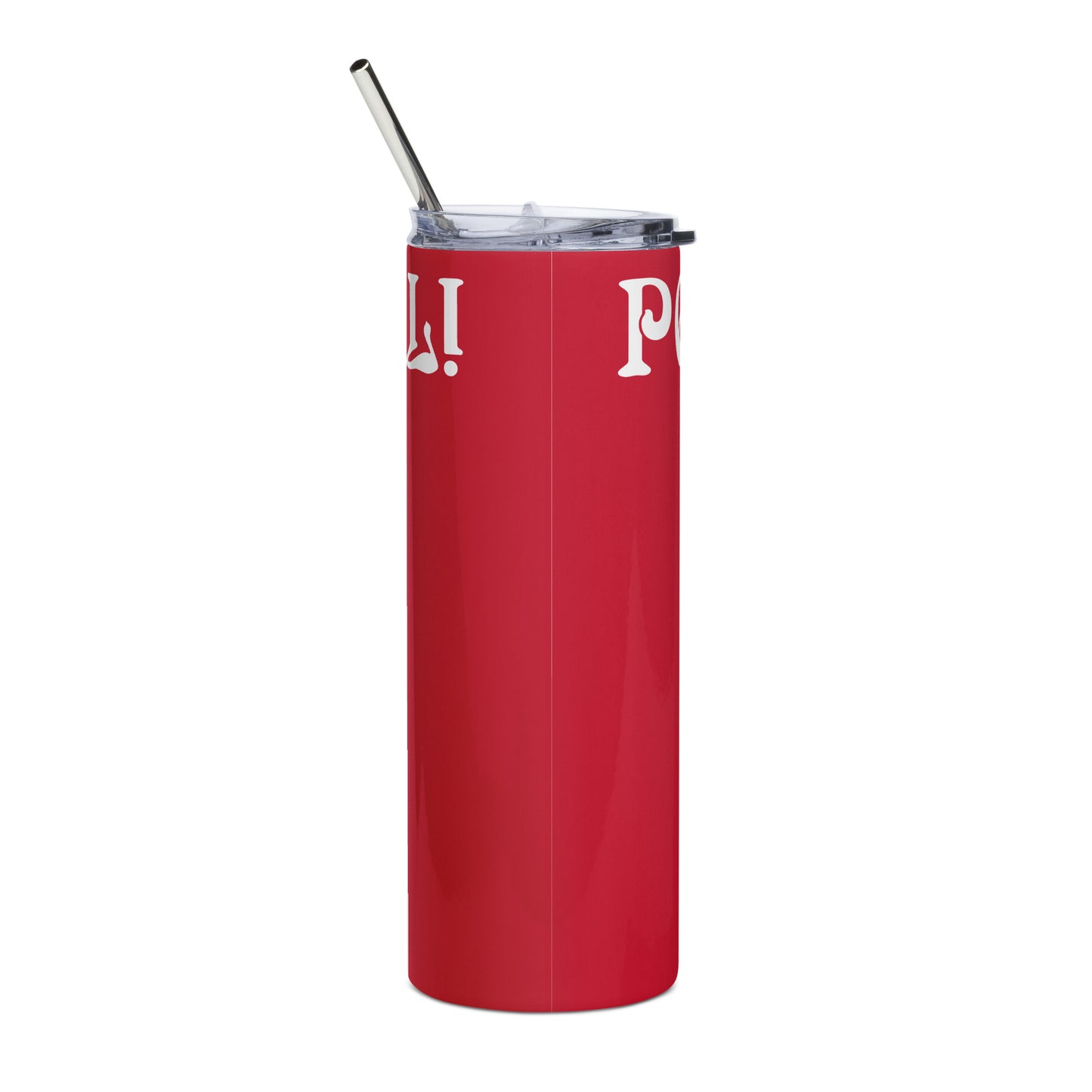 “POWERFUL!”Red Stainless Steel Tumbler W/White Font