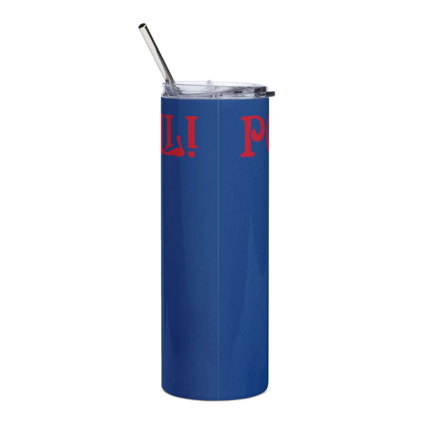 “POWERFUL!”Blue Stainless Steel Tumbler W/Red Font