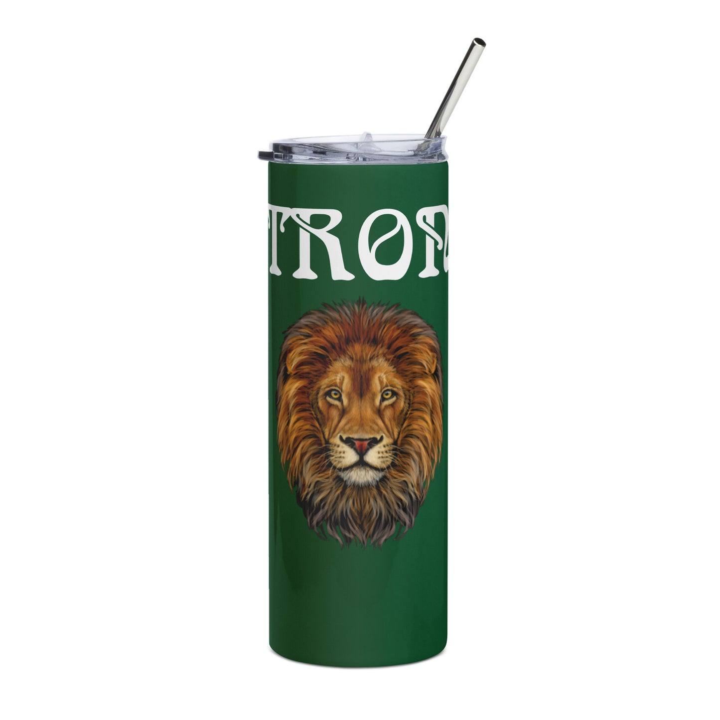 “STRONG”Green Stainless Steel Tumbler W/White Font