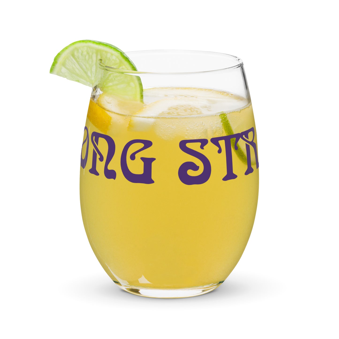 “STRONG”Stemless Wine Glass W/Purple Font
