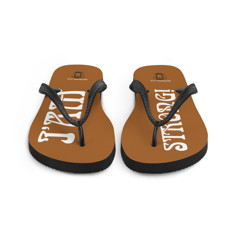 “I’AM STRONG!” Brown Unisex Flip-Flops W/White Font