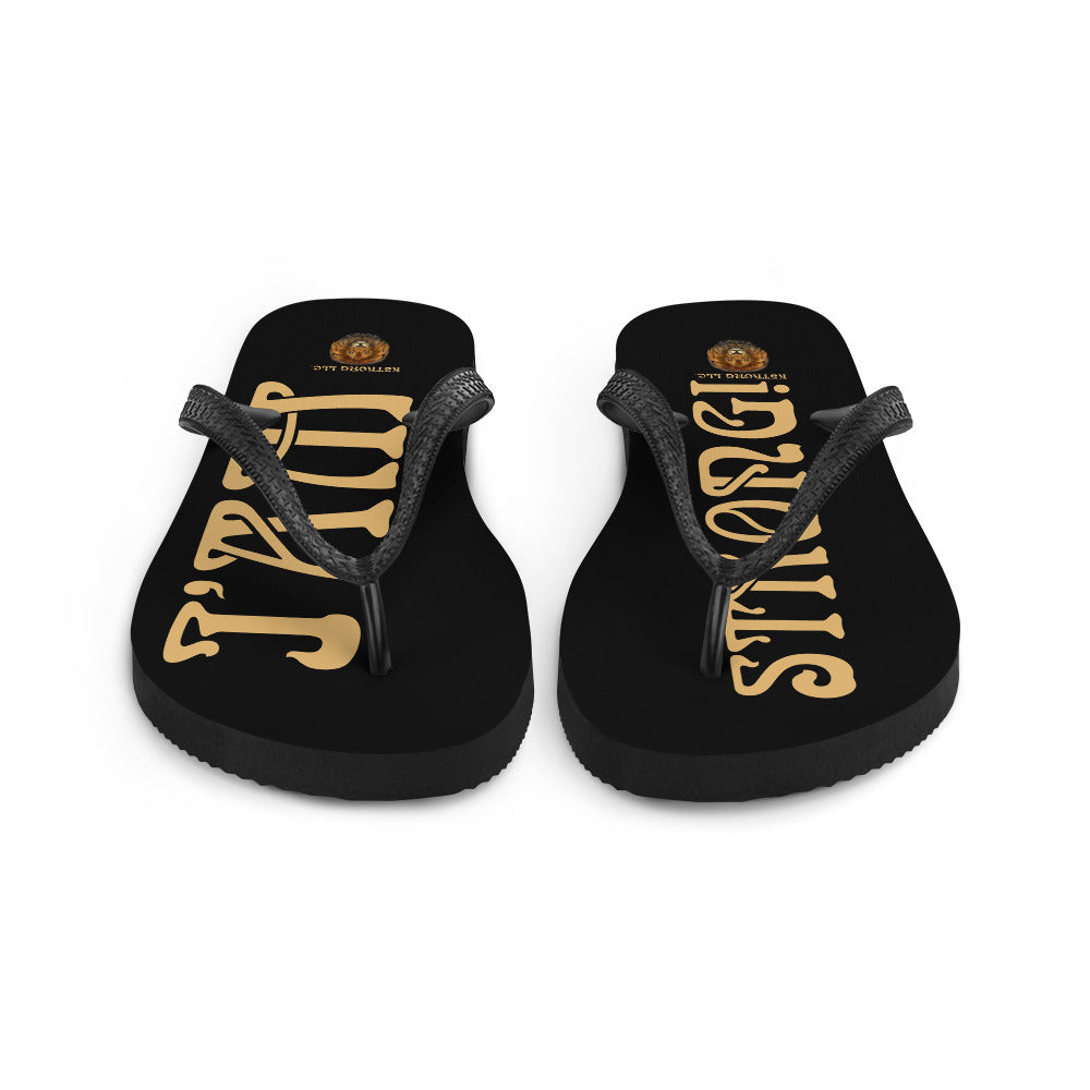 “I’AM STRONG!” Black Unisex Flip-Flops W/Fawn Font
