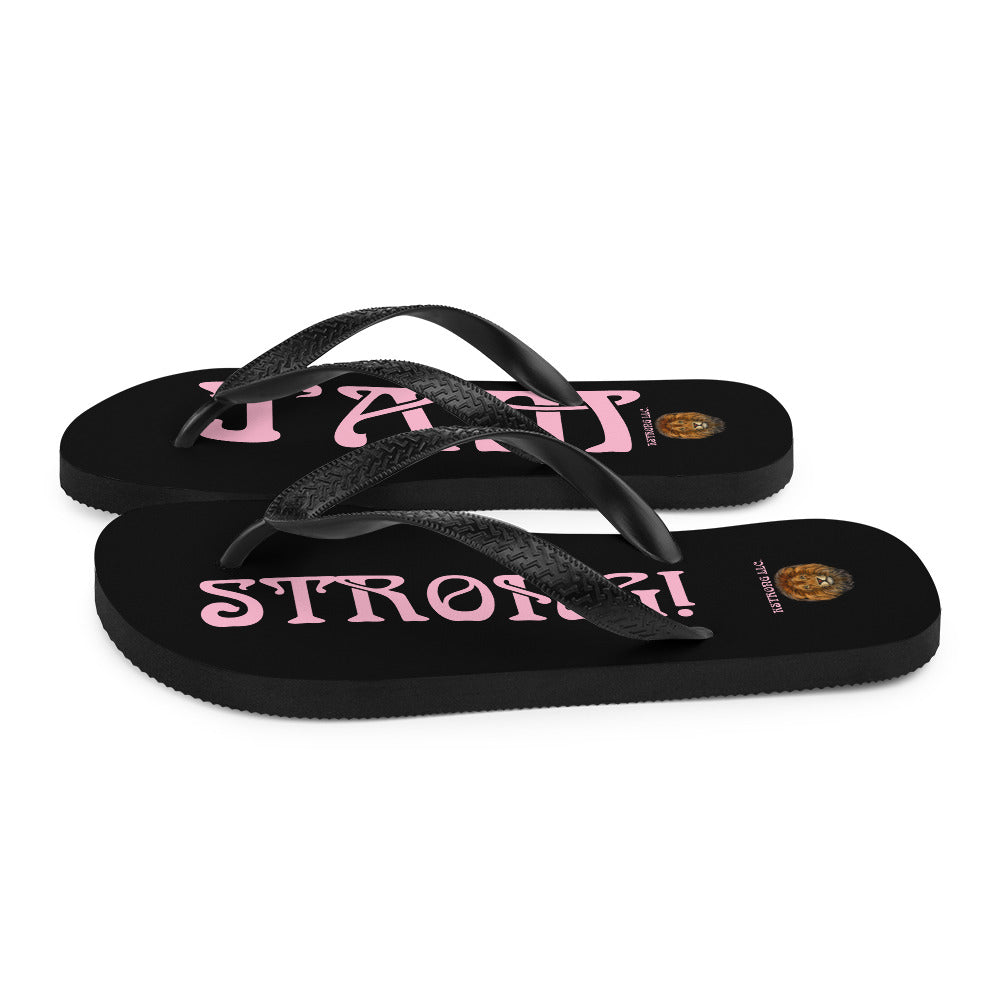 “I’AM STRONG!” Black Unisex Flip-Flops W/Cotton Candy Font