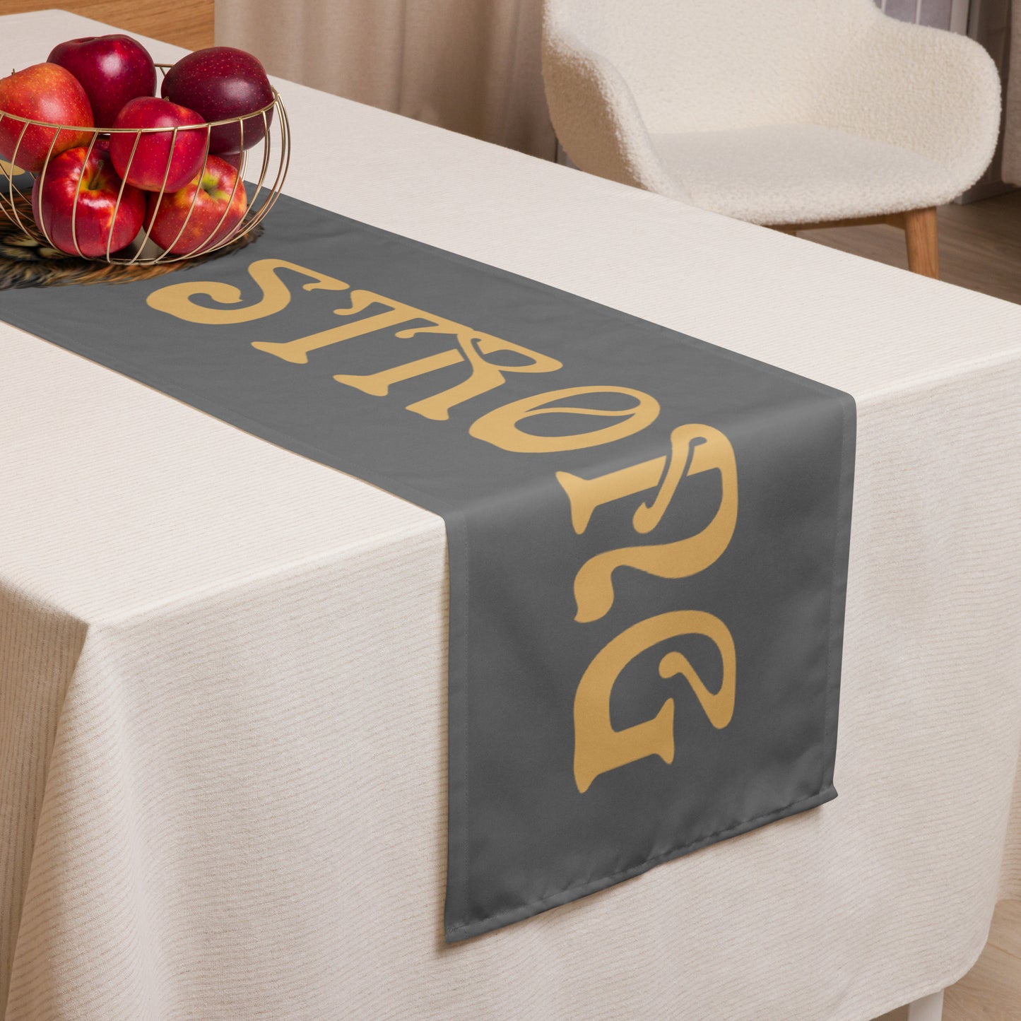 “STRONG”Grey Table Runner W/Fawn Font
