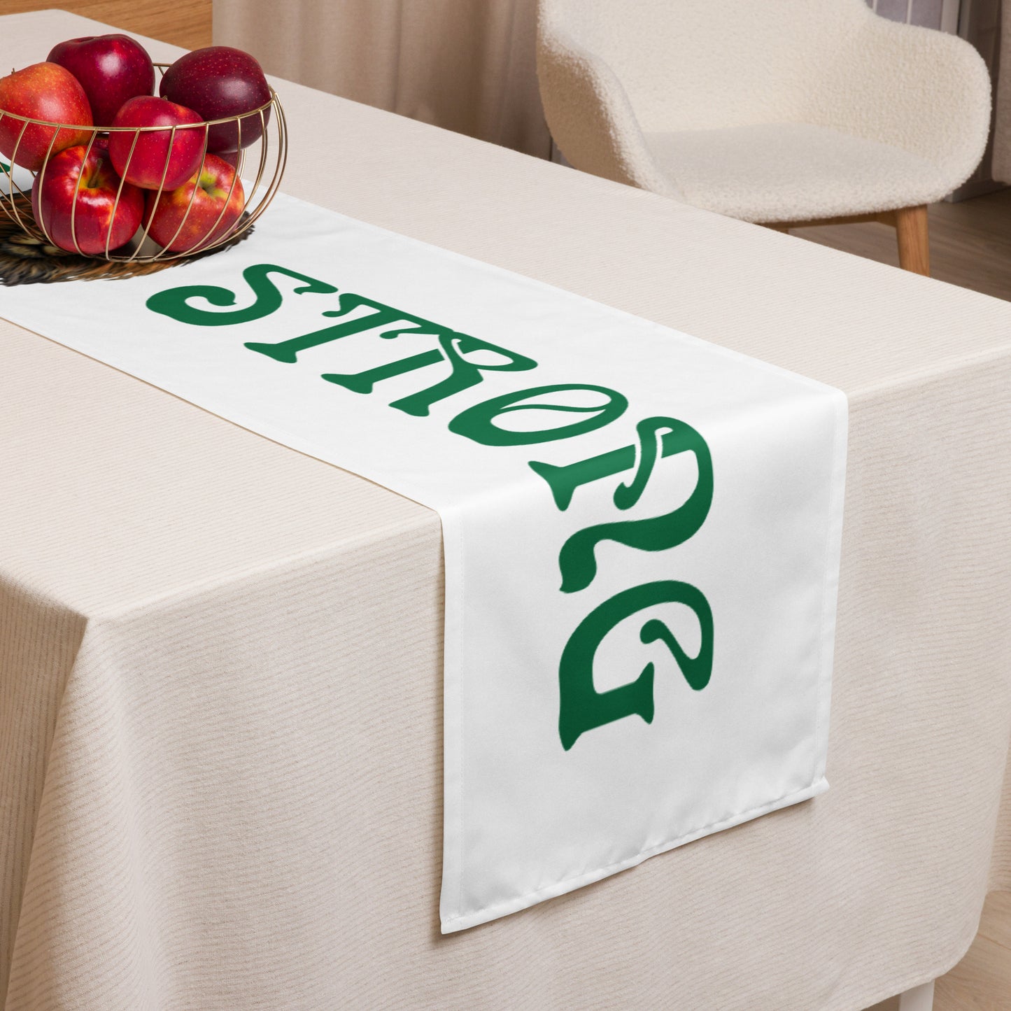 “STRONG”White Table Runner W/Green Font
