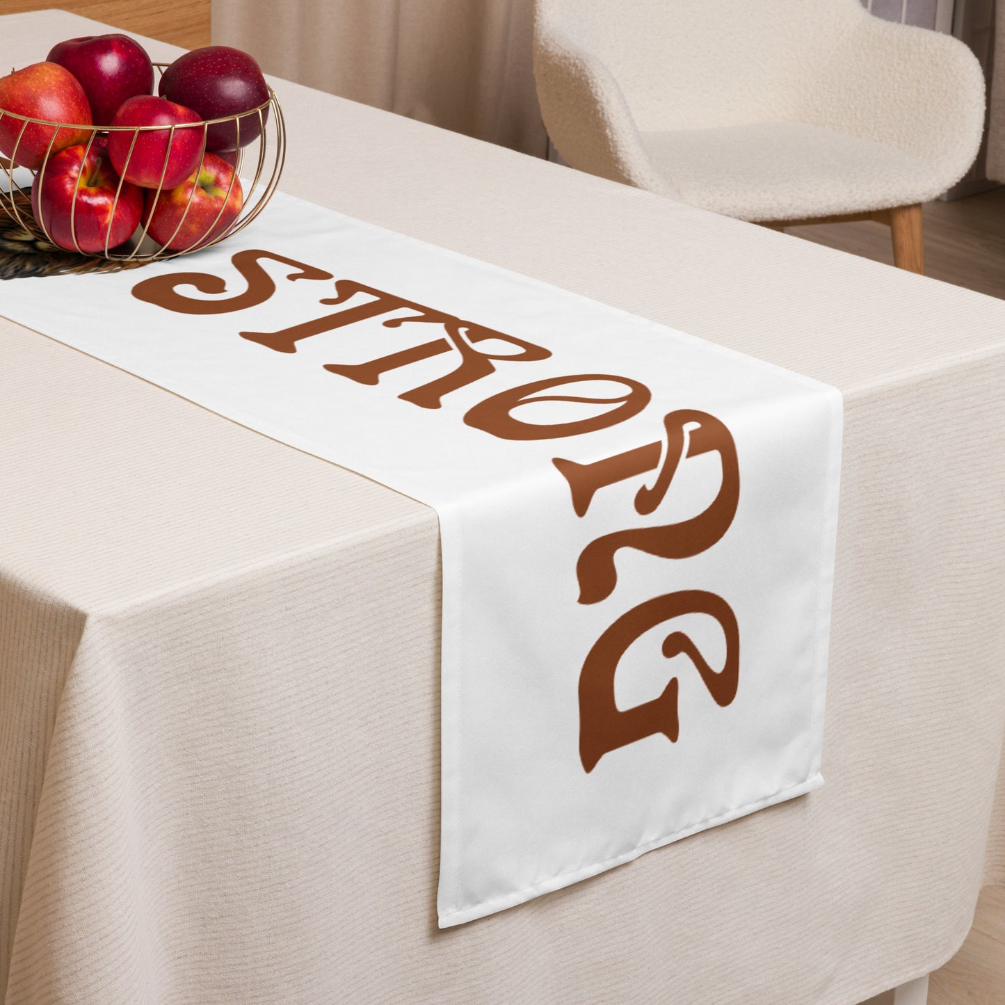 “STRONG”White Table Runner W/Brown Font