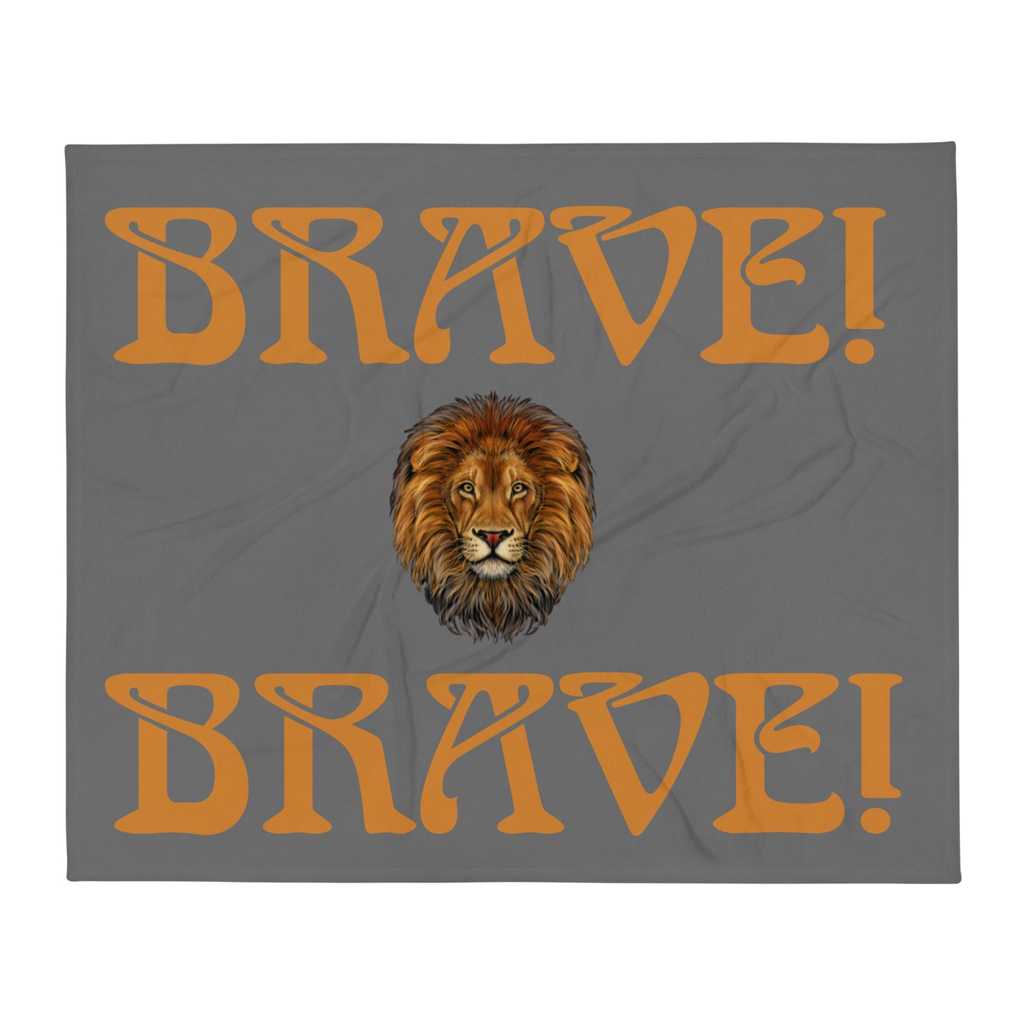 “BRAVE!”Grey Throw Blanket W/Bronze Font