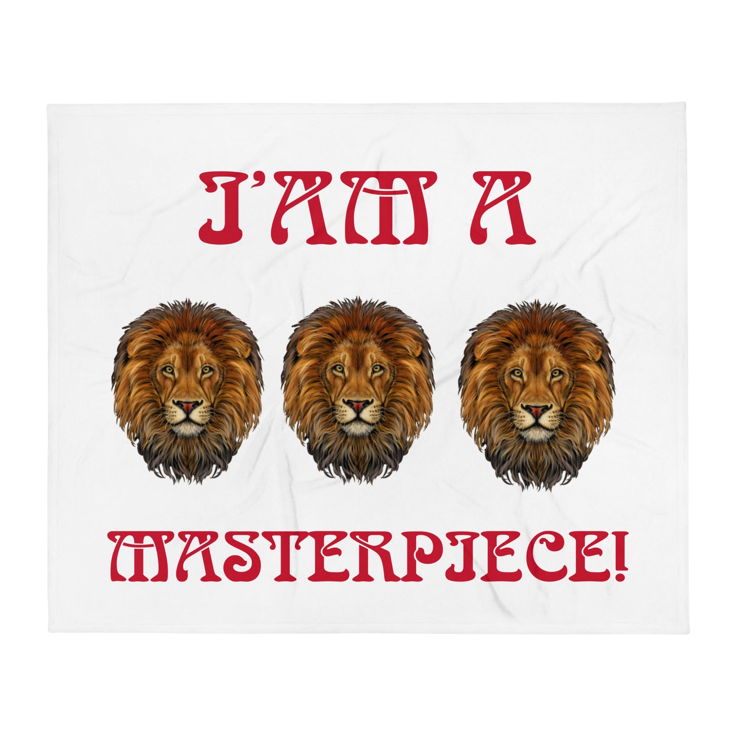 “IAM A MASTERPIECE!”White Throw Blanket W/Three Lions & Red Font