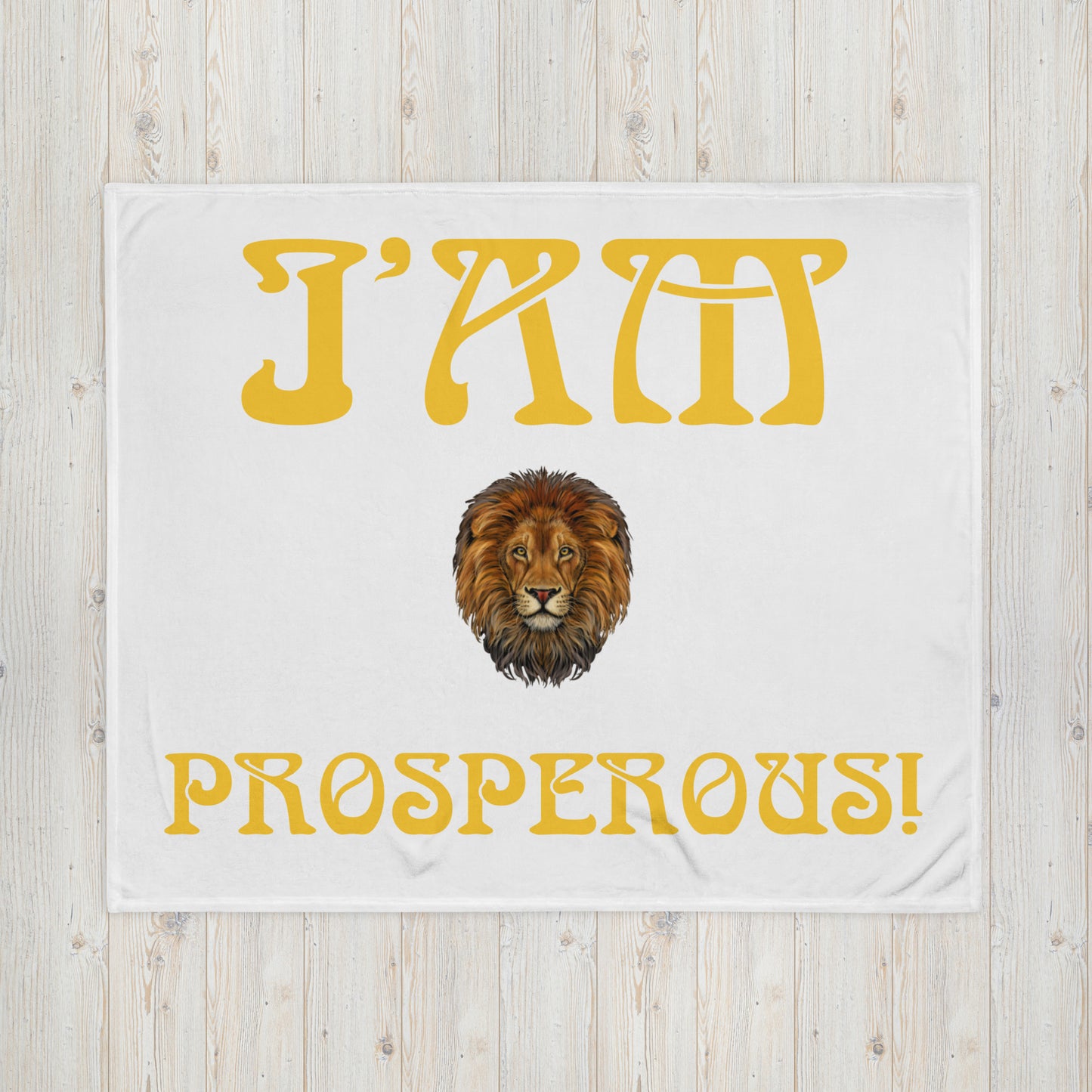 “I’AM PROSPEROUS!"White Throw Blanket W/Yellow Font