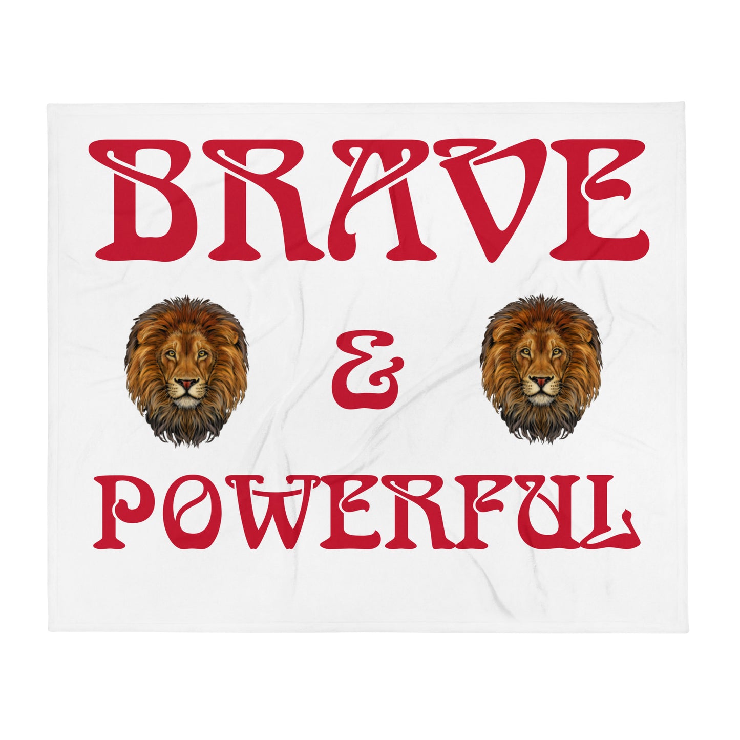 “BRAVE & POWERFUL”White Throw Blanket W/Red Font