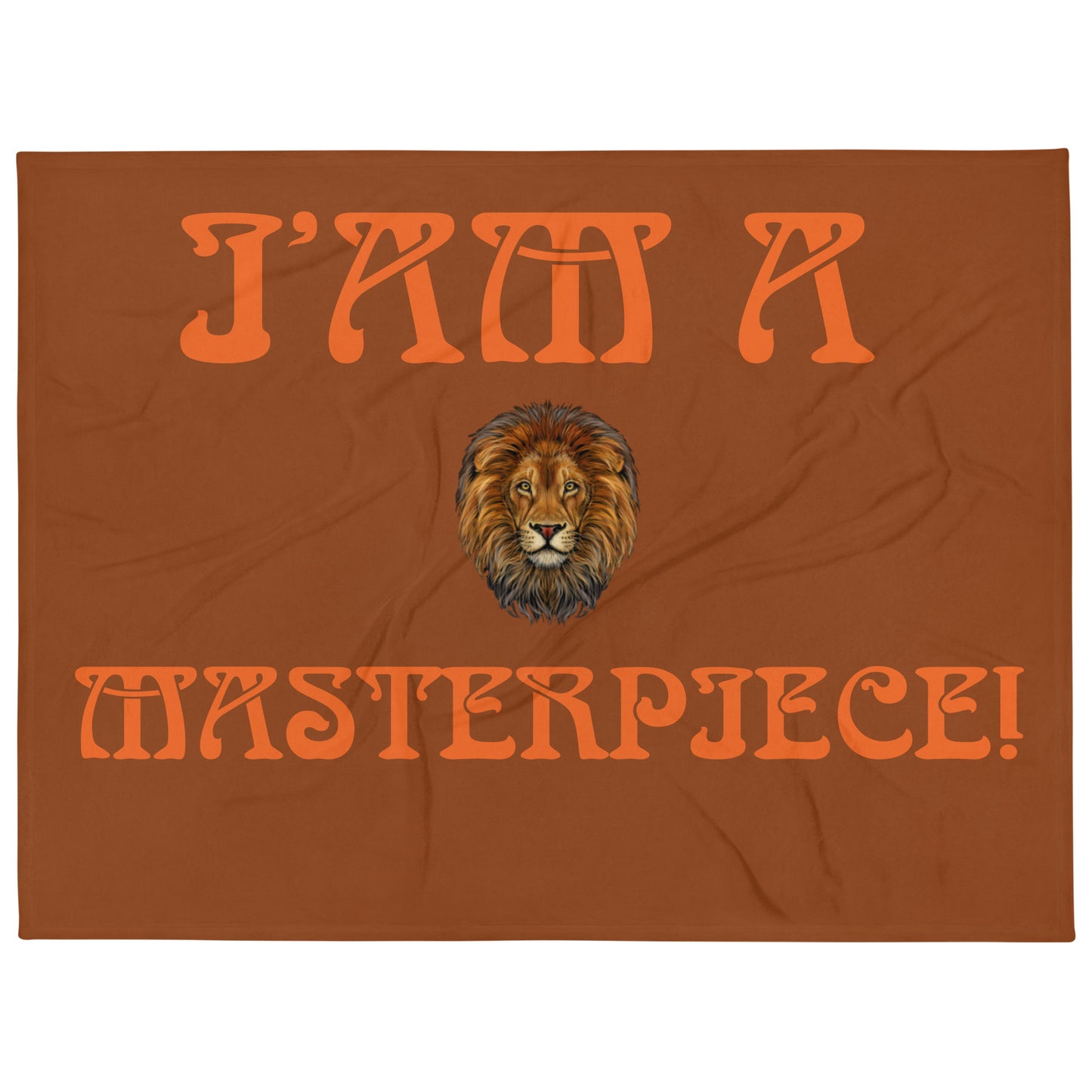 “I’AM A MASTERPIECE!”Brown Throw Blanket W/Orange Font