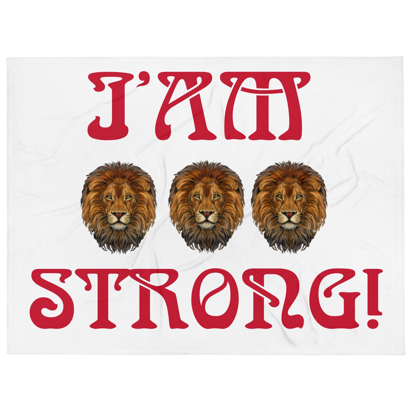 “I’AM STRONG!"White Throw Blanket W/Red Font