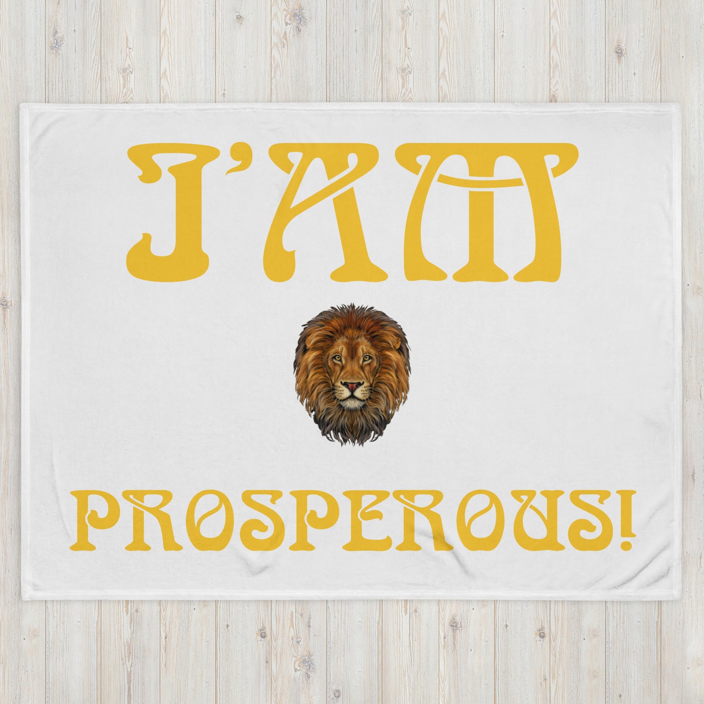 “I’AM PROSPEROUS!"White Throw Blanket W/Yellow Font