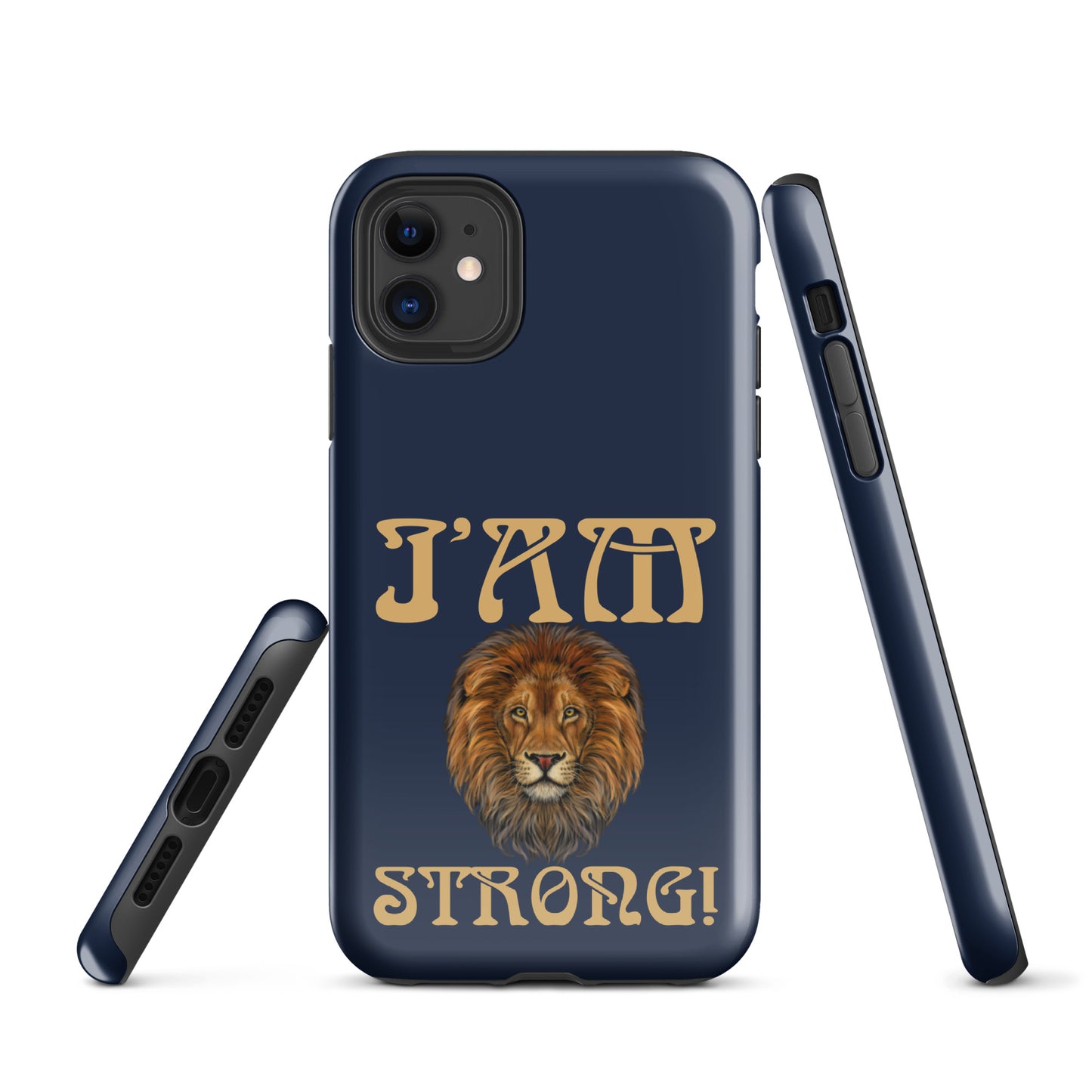 “I’AM STRONG!” Navy Tough Case for iPhone® W/Fawn Font