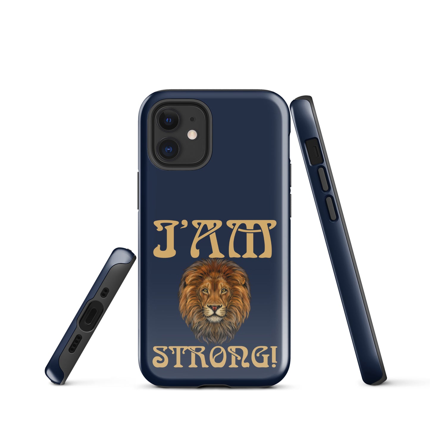 “I’AM STRONG!” Navy Tough Case for iPhone® W/Fawn Font