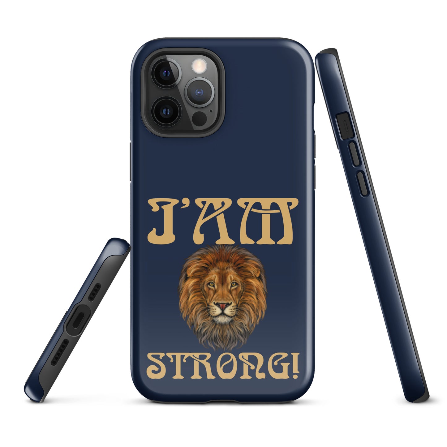 “I’AM STRONG!” Navy Tough Case for iPhone® W/Fawn Font