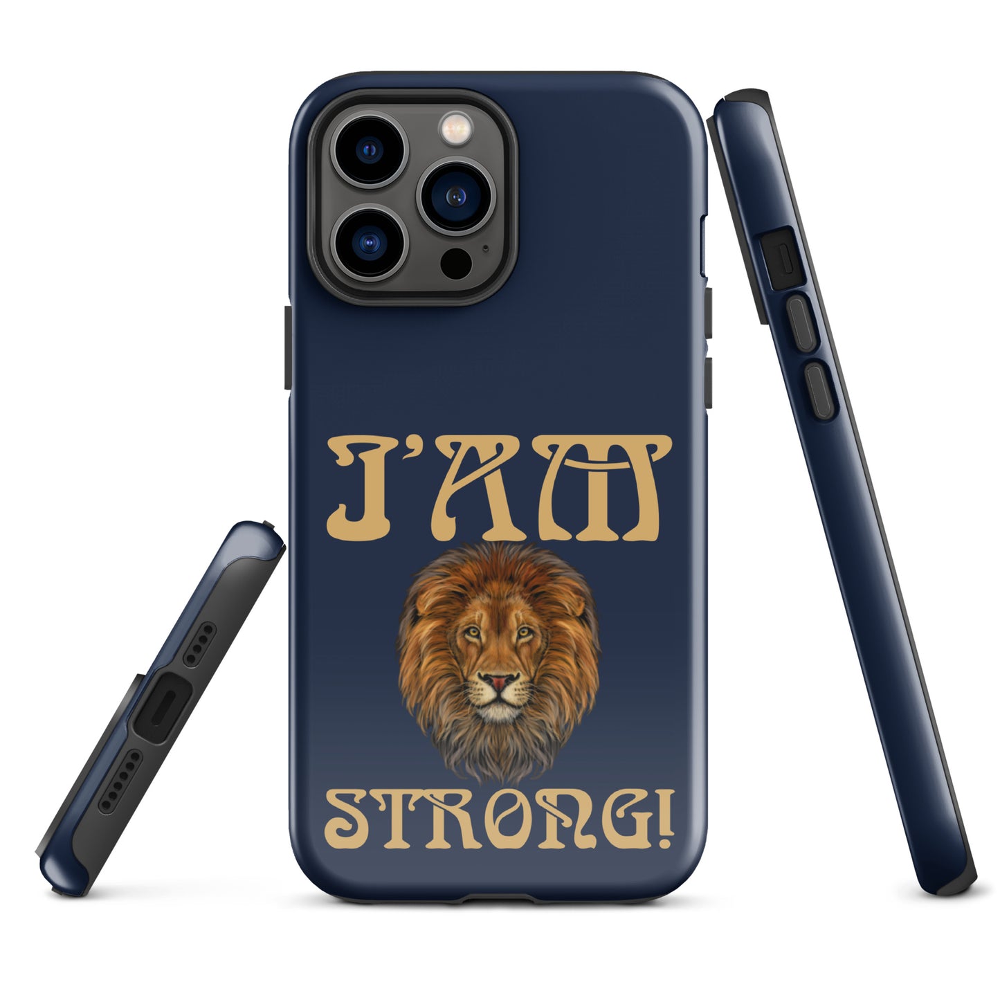 “I’AM STRONG!” Navy Tough Case for iPhone® W/Fawn Font