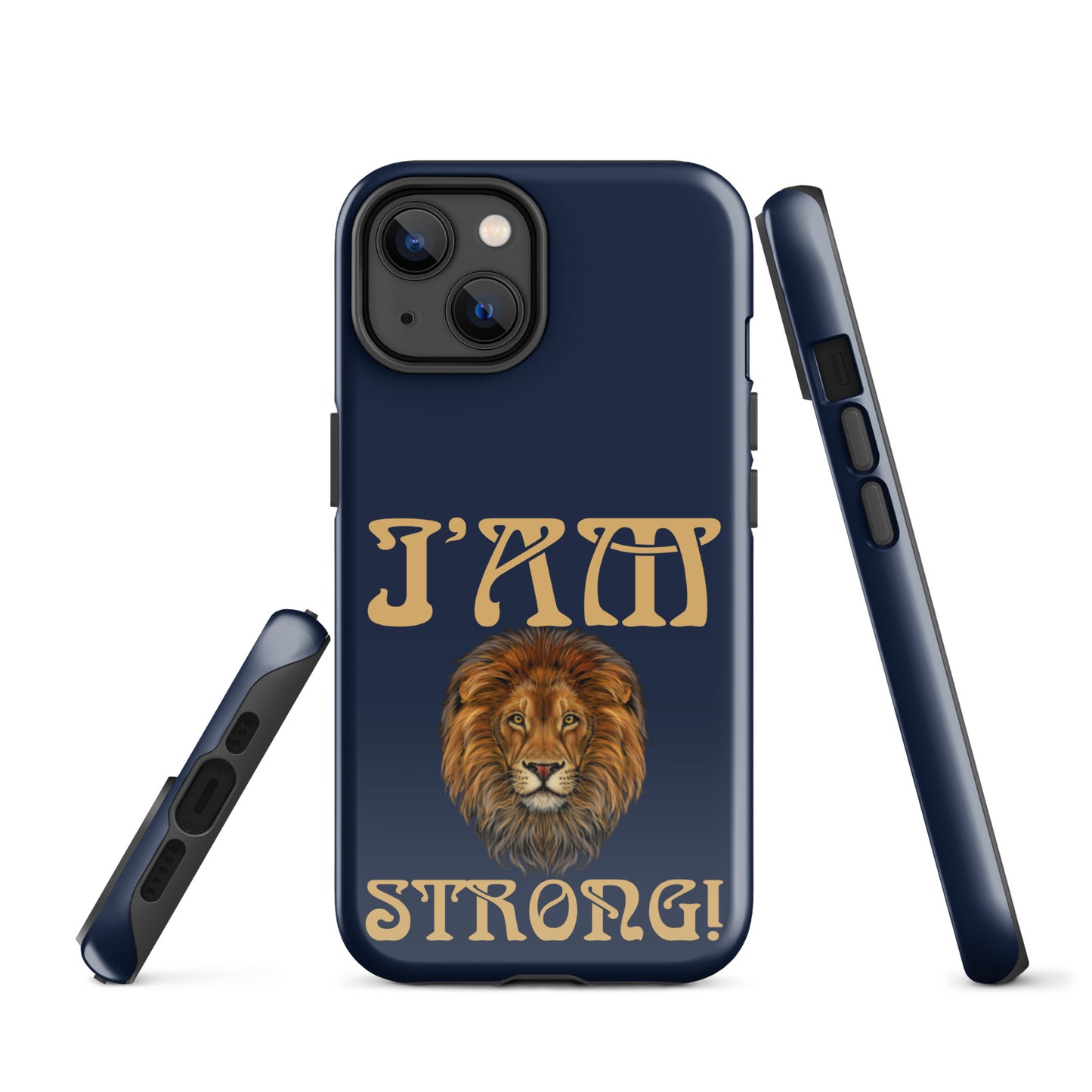 “I’AM STRONG!” Navy Tough Case for iPhone® W/Fawn Font