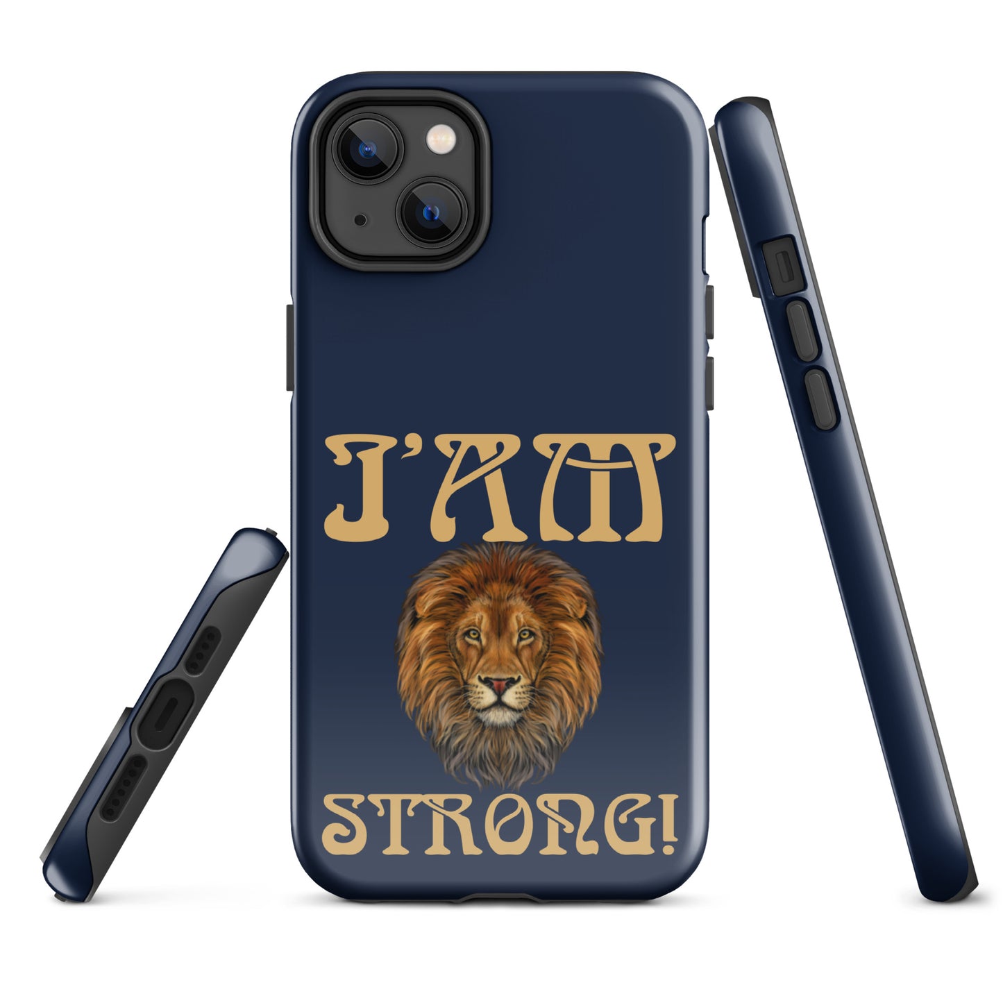 “I’AM STRONG!” Navy Tough Case for iPhone® W/Fawn Font
