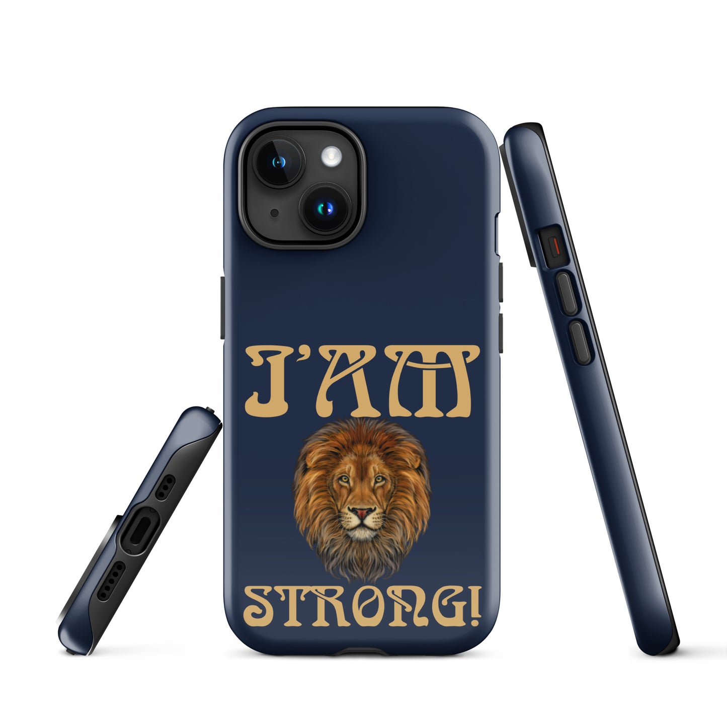 “I’AM STRONG!” Navy Tough Case for iPhone® W/Fawn Font