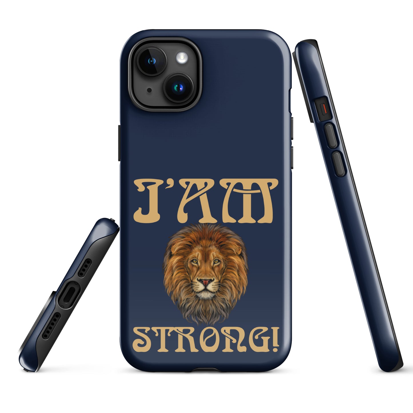 “I’AM STRONG!” Navy Tough Case for iPhone® W/Fawn Font