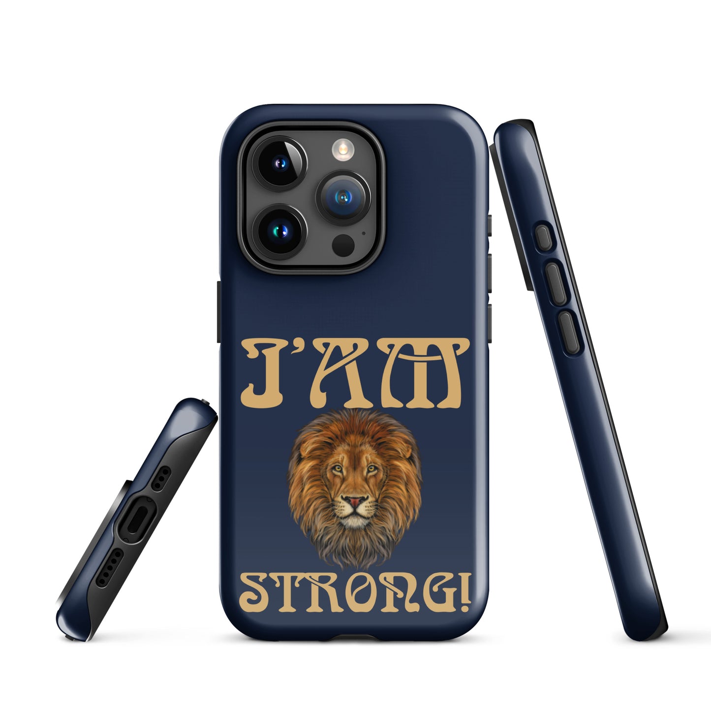 “I’AM STRONG!” Navy Tough Case for iPhone® W/Fawn Font
