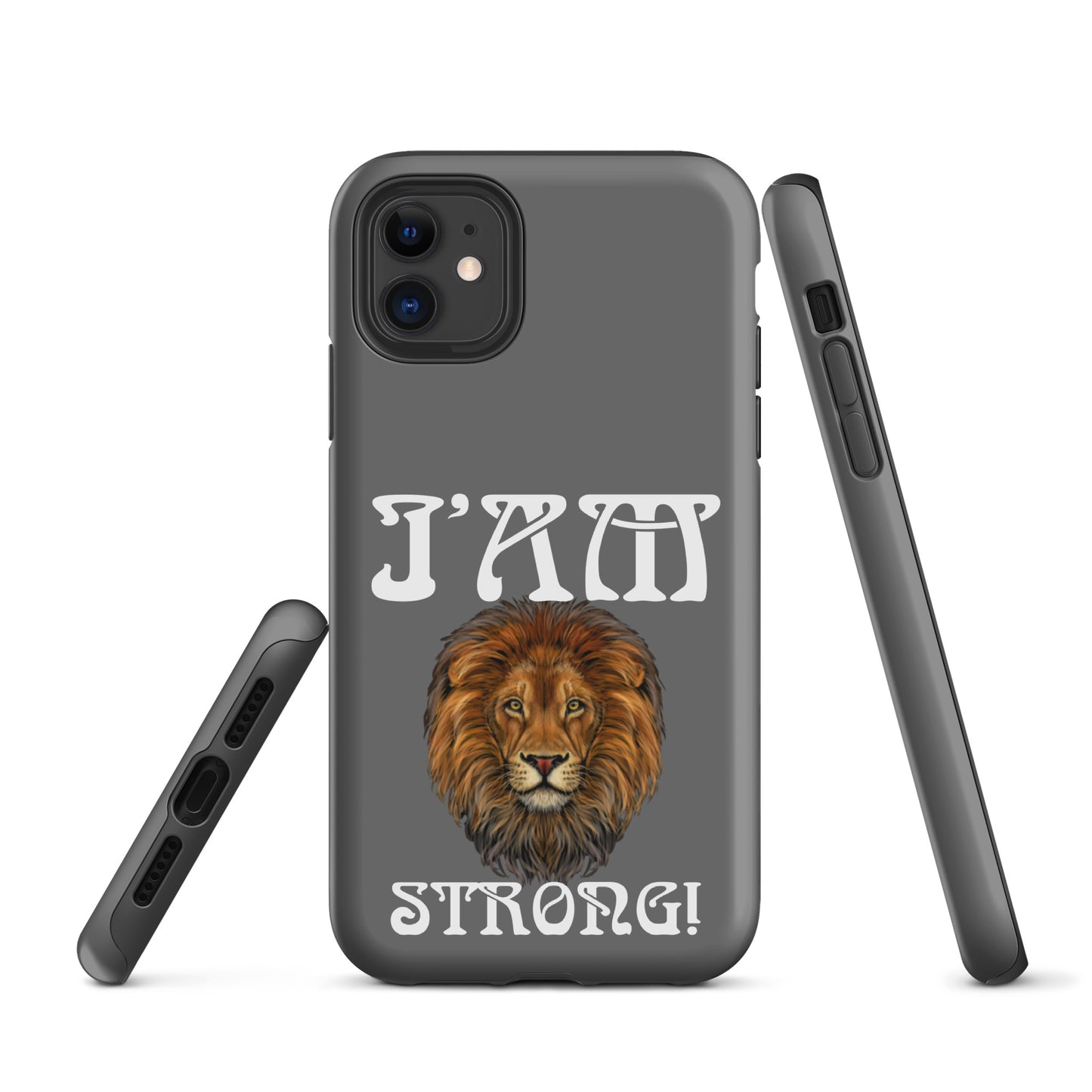 “I’AM STRONG!”Grey Tough Case for iPhone® W/White Font