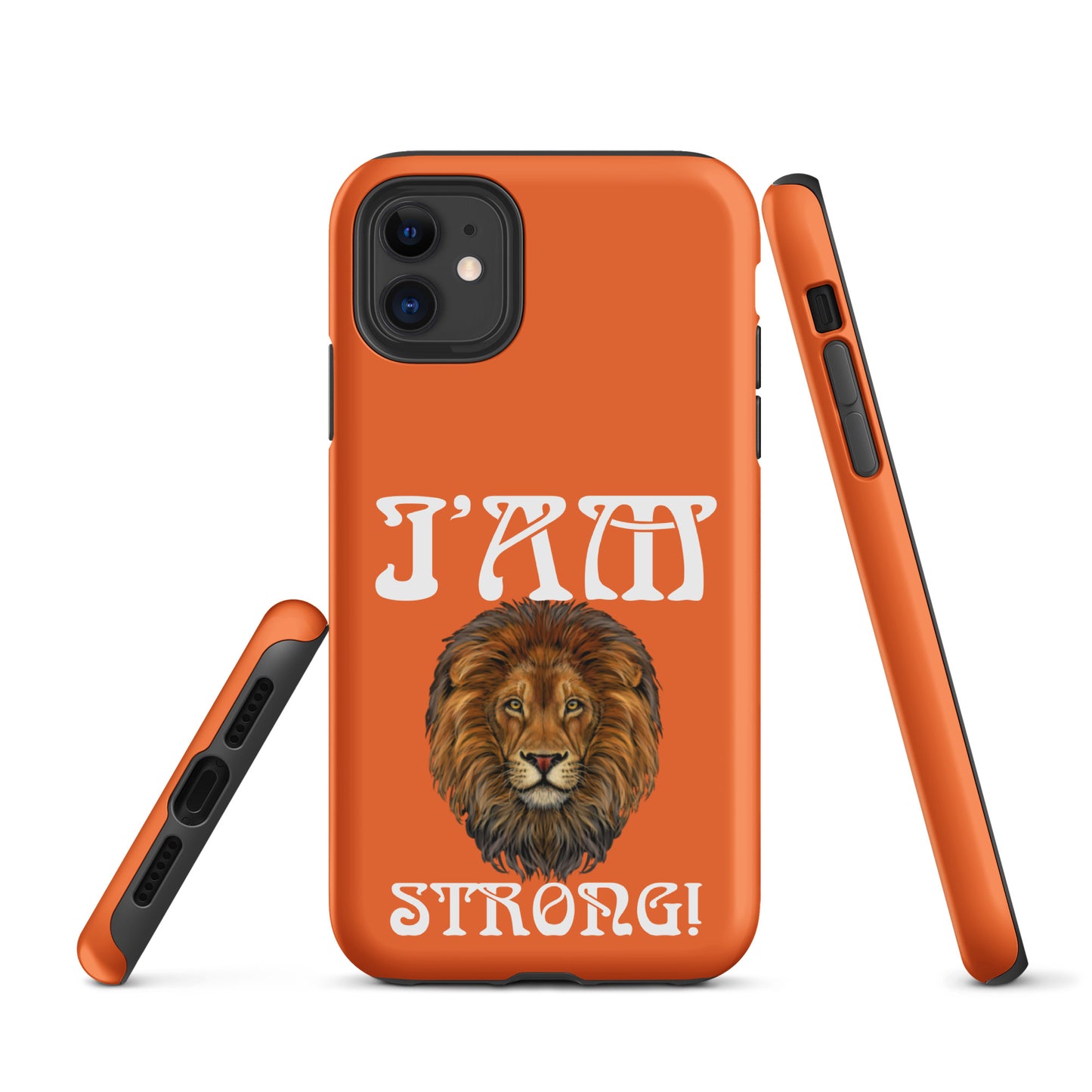 “I’AM STRONG!”Orange Tough Case for iPhone® W/White Font