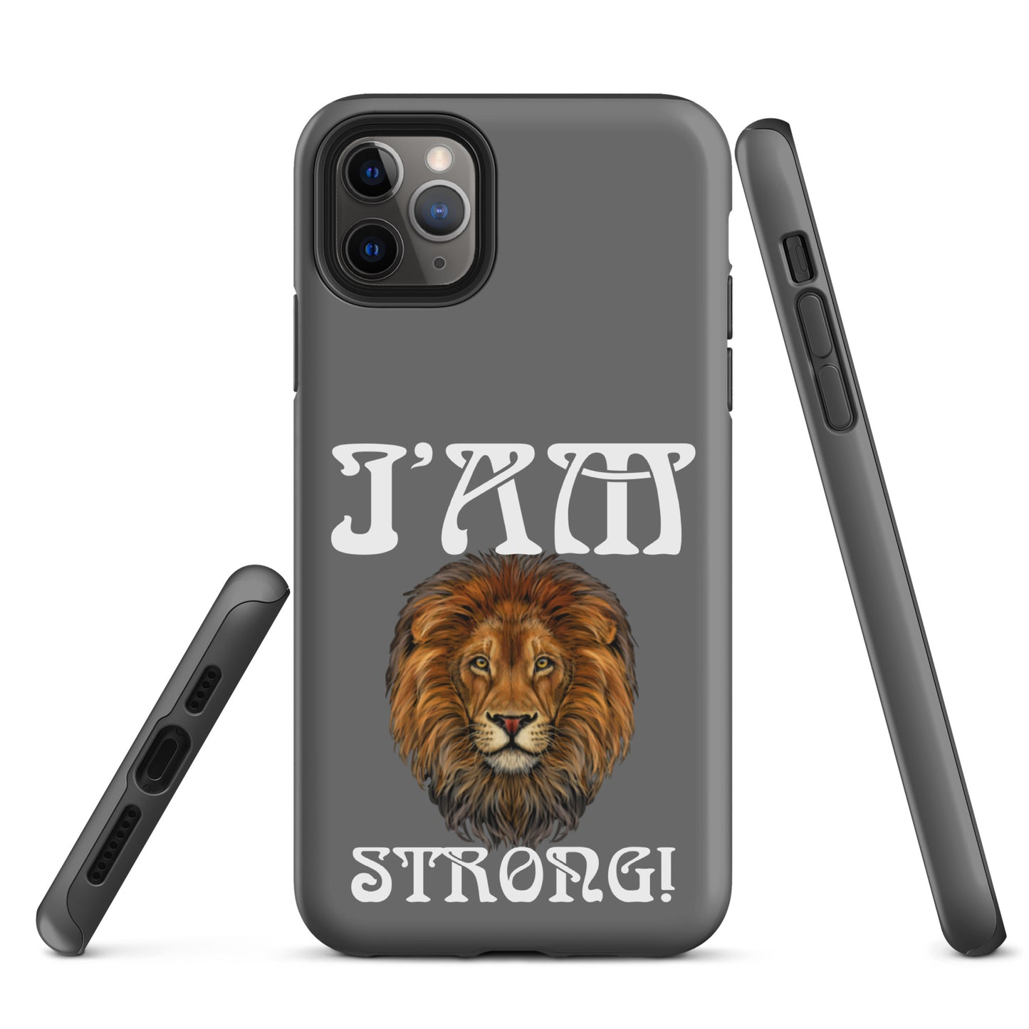 “I’AM STRONG!”Grey Tough Case for iPhone® W/White Font