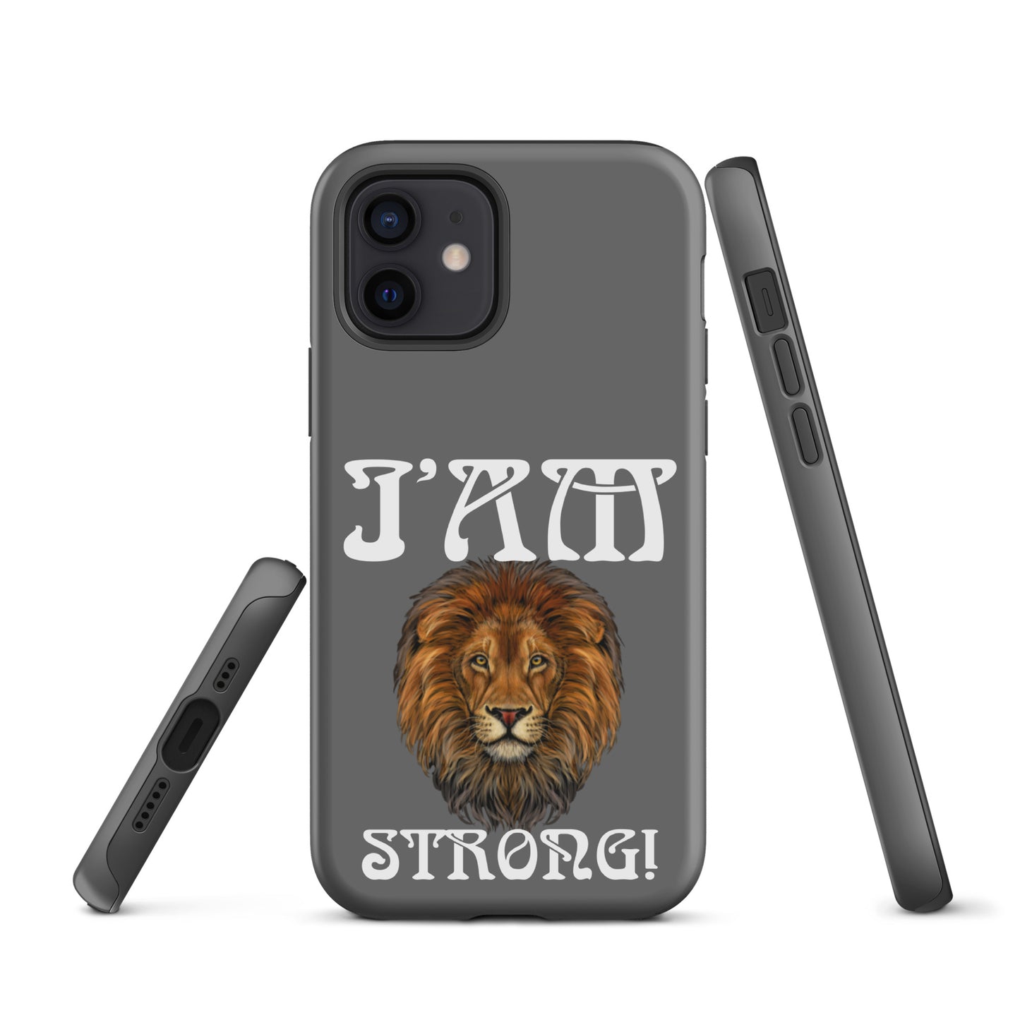 “I’AM STRONG!”Grey Tough Case for iPhone® W/White Font