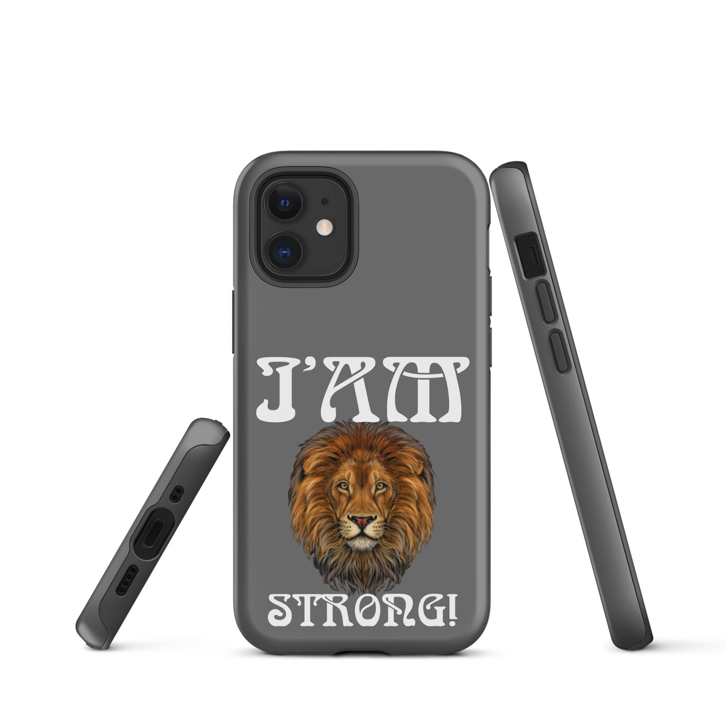 “I’AM STRONG!”Grey Tough Case for iPhone® W/White Font