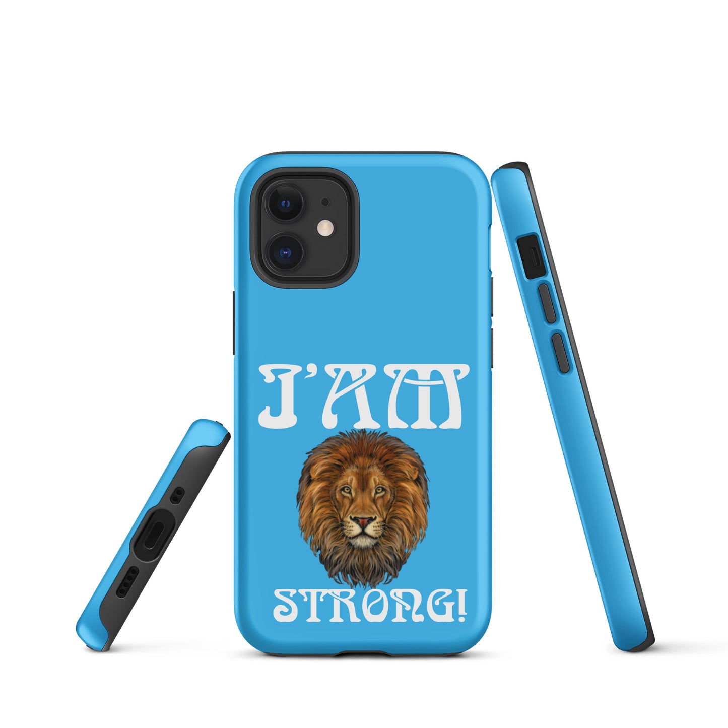 “I’AM STRONG!” SkyBlue Tough Case for iPhone® W/White Font