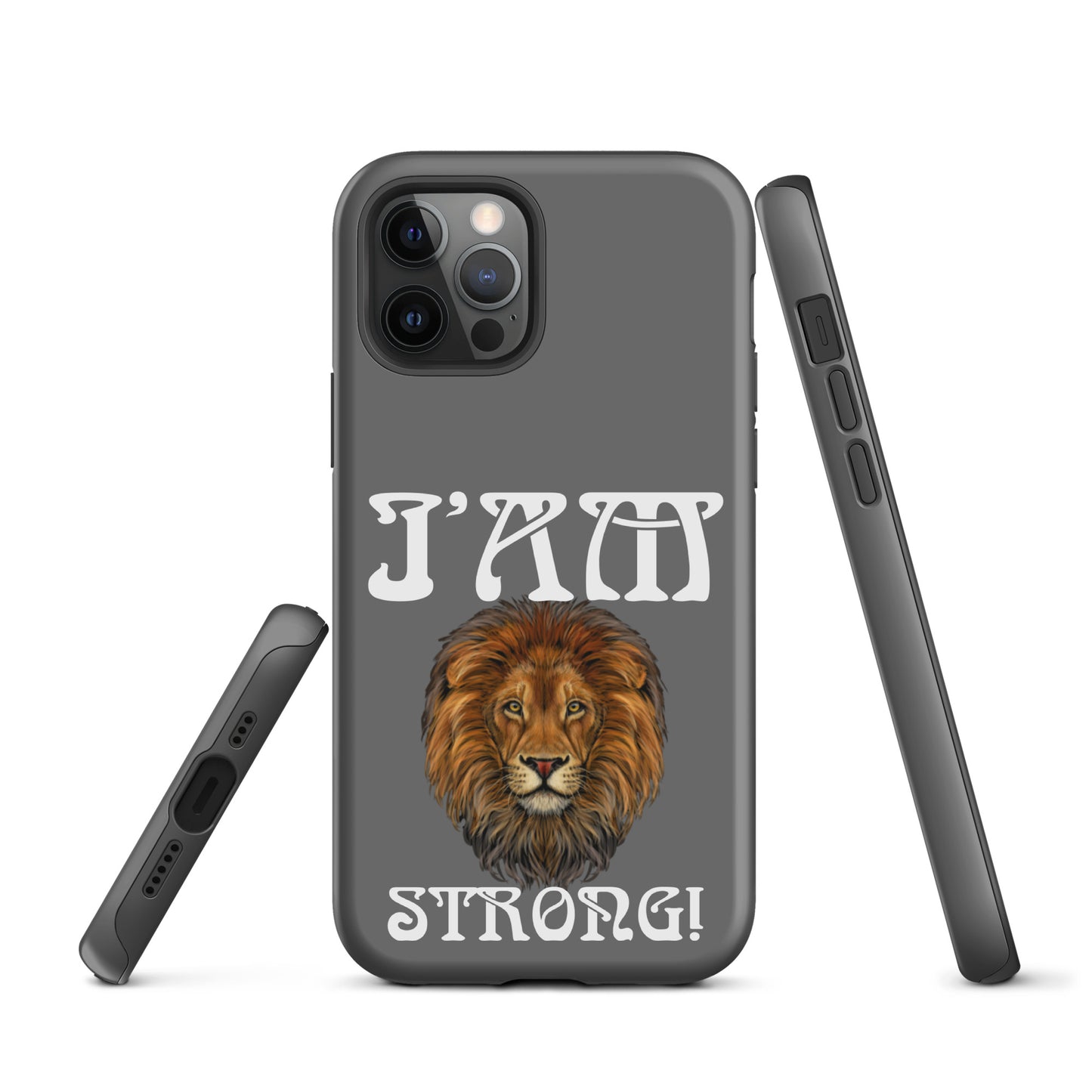 “I’AM STRONG!”Grey Tough Case for iPhone® W/White Font