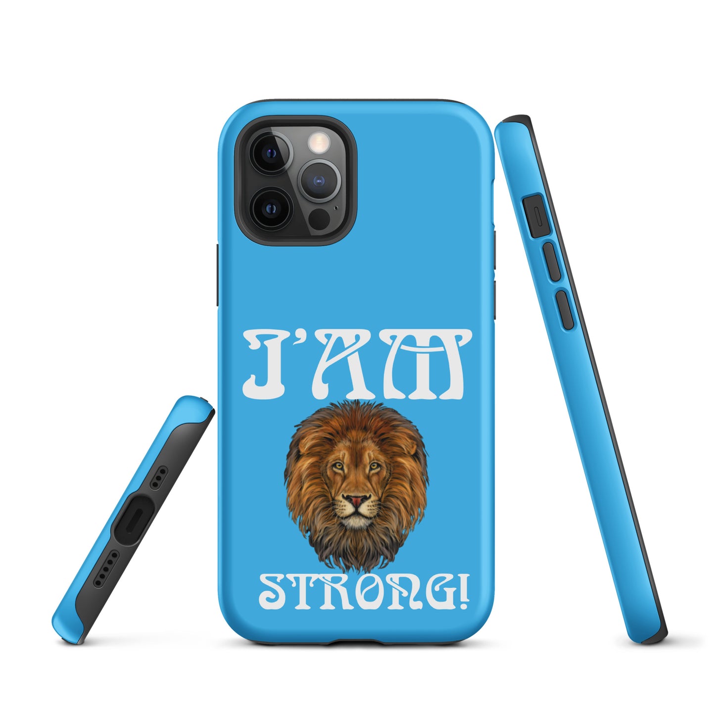 “I’AM STRONG!” SkyBlue Tough Case for iPhone® W/White Font