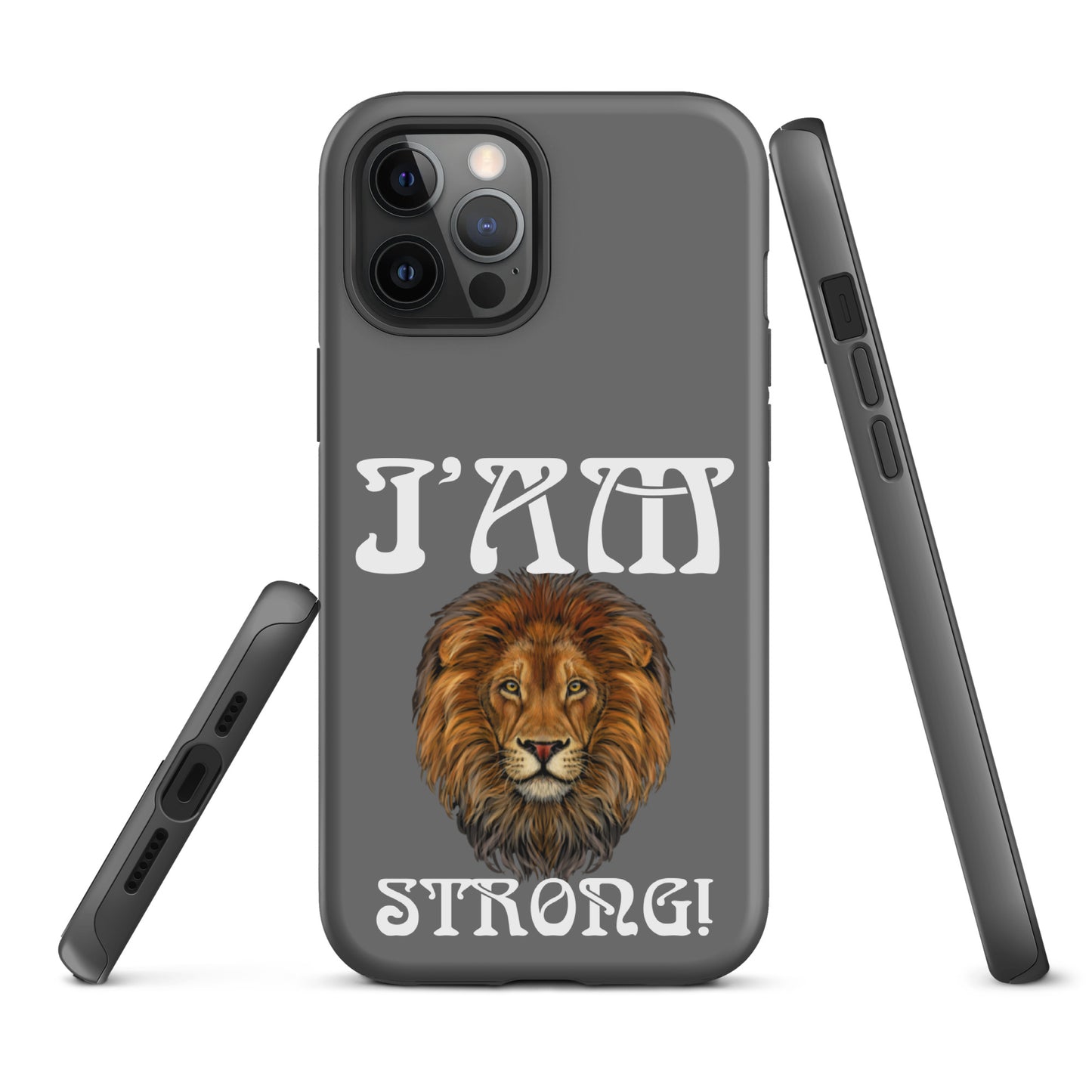 “I’AM STRONG!”Grey Tough Case for iPhone® W/White Font