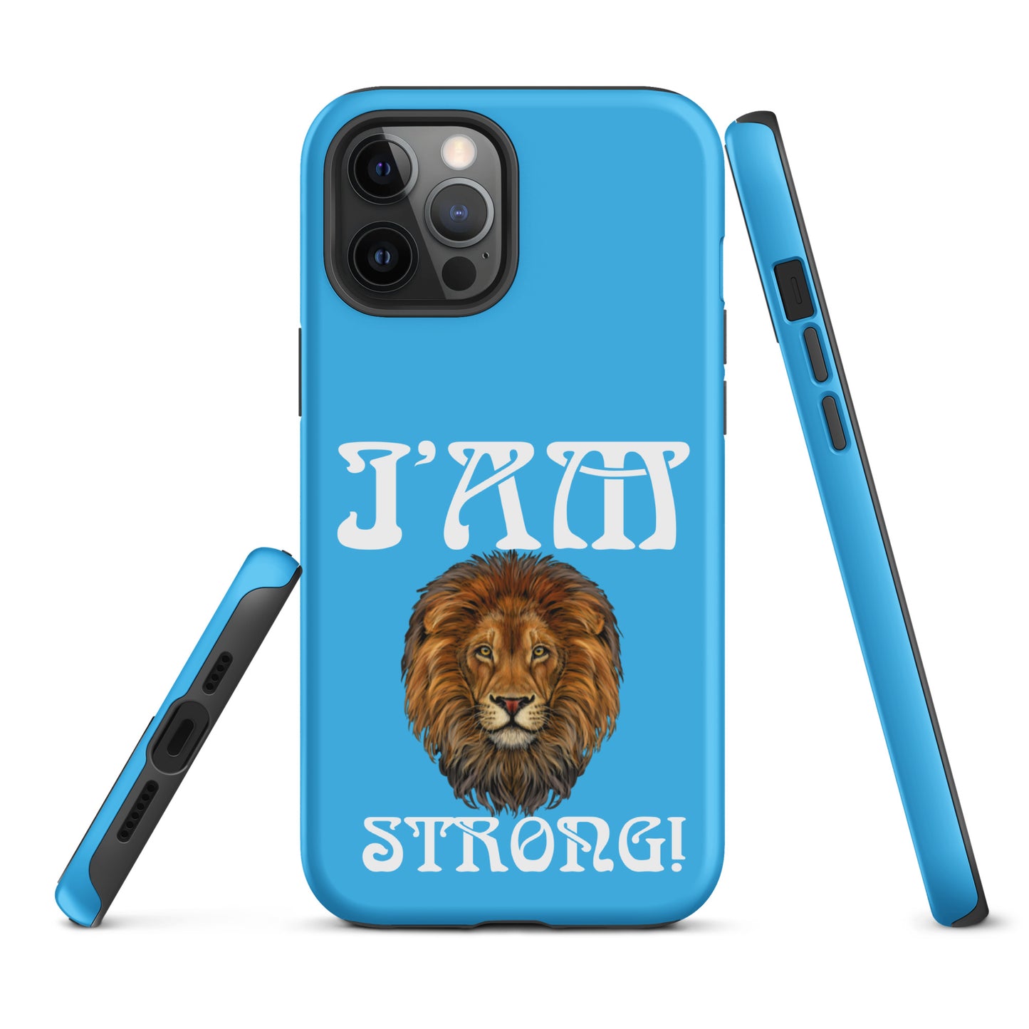 “I’AM STRONG!” SkyBlue Tough Case for iPhone® W/White Font