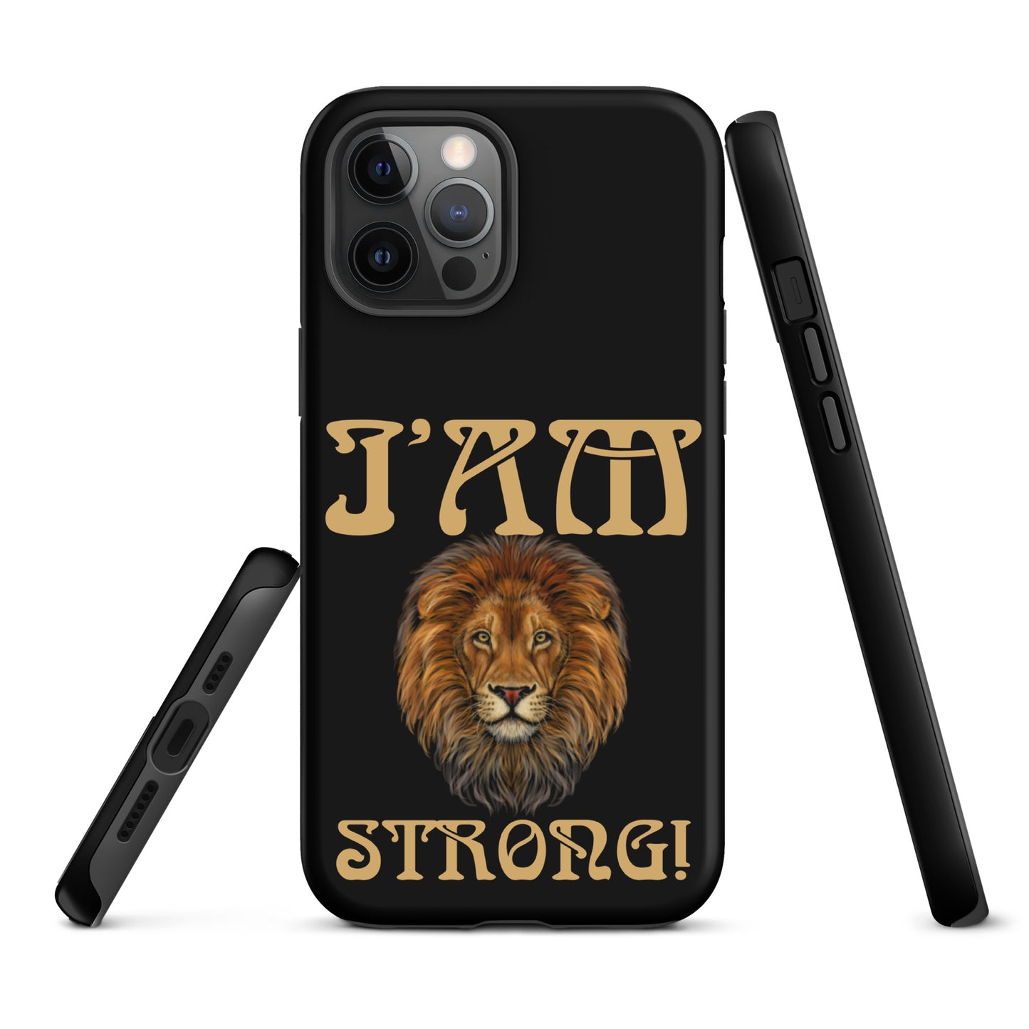 “I’AM STRONG!” Black Tough Case for iPhone® W/Fawn Font