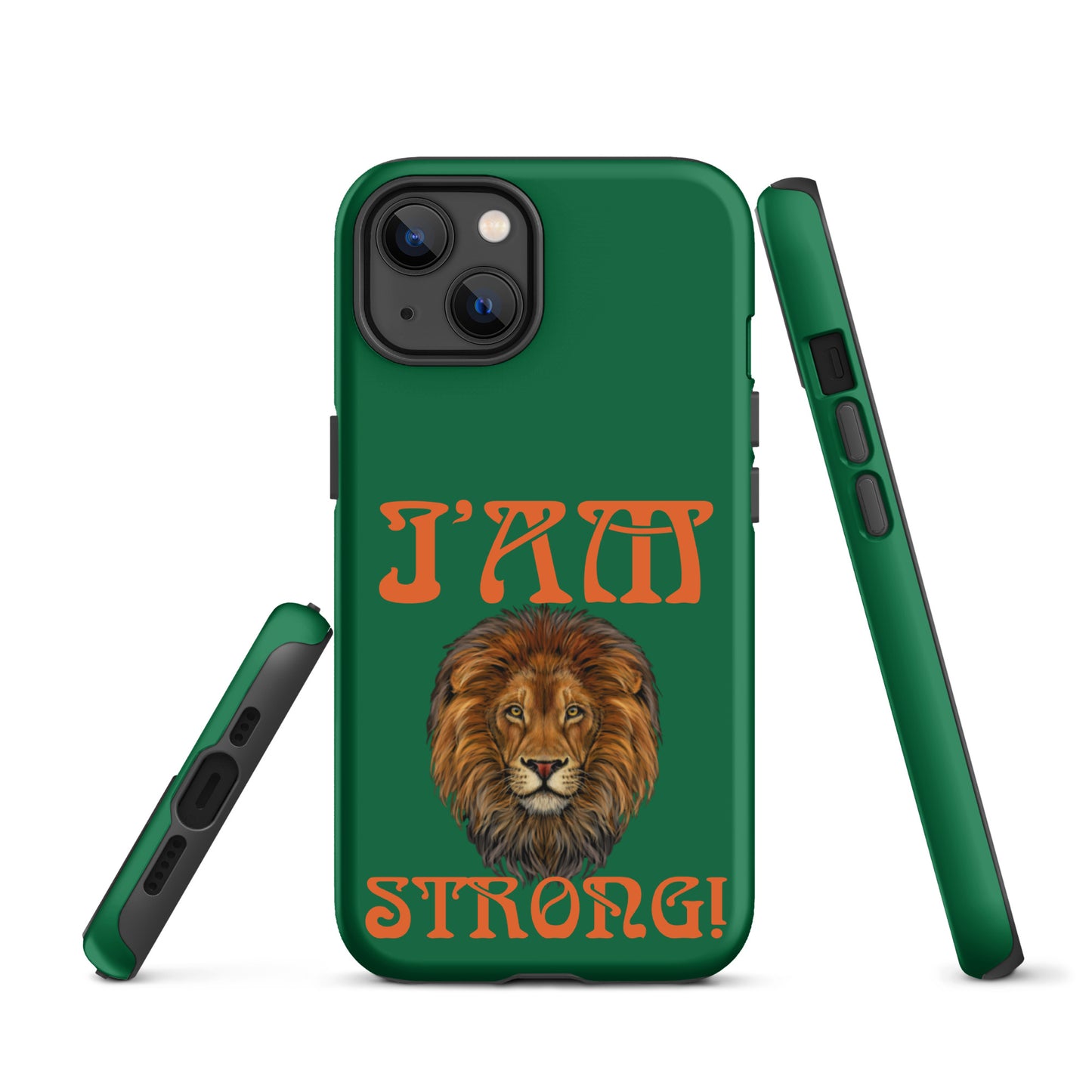 “I’AM STRONG!” Green Tough Case for iPhone® W/Orange Font