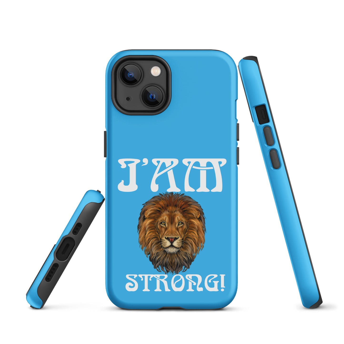“I’AM STRONG!” SkyBlue Tough Case for iPhone® W/White Font