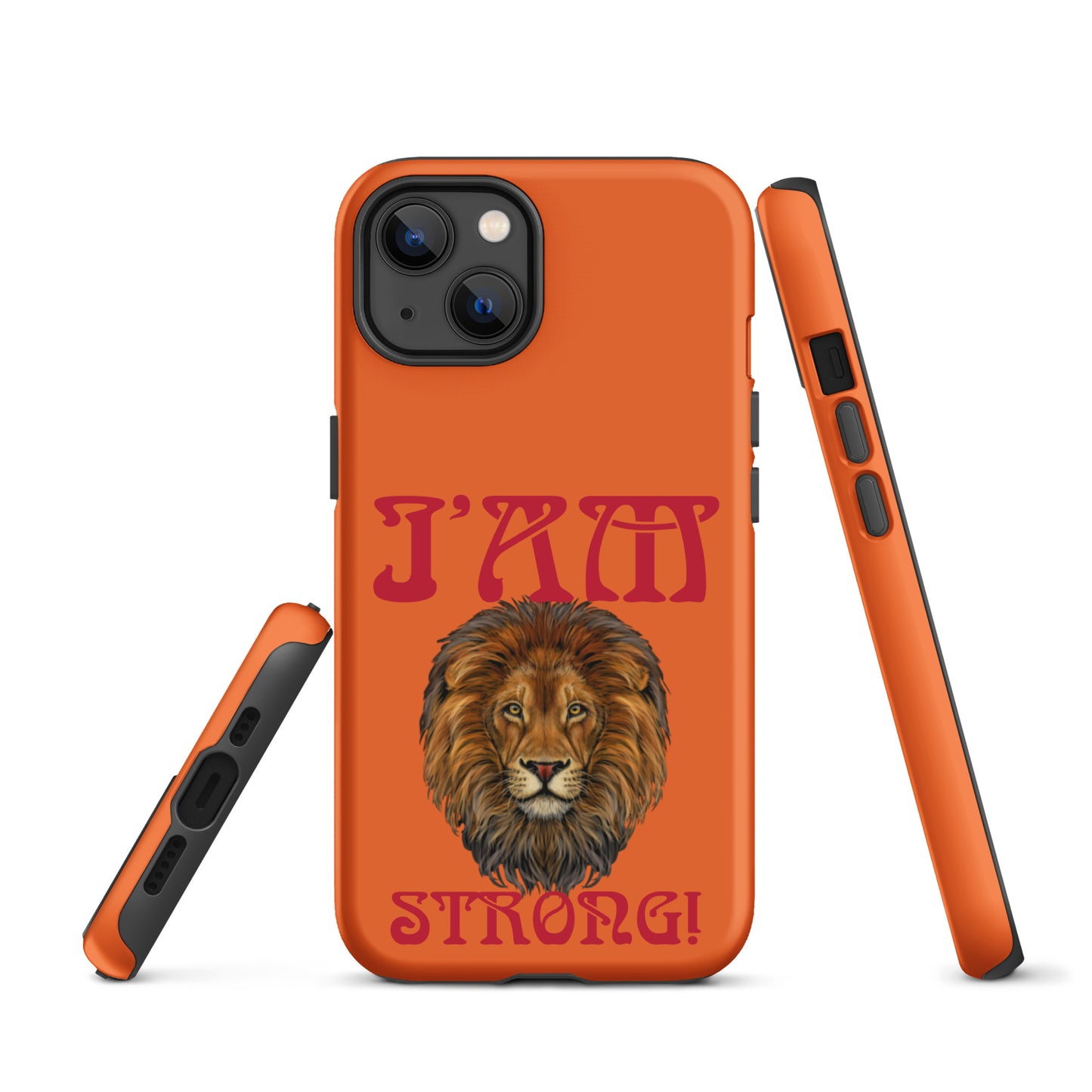 “I’AM STRONG!” Orange Tough Case for iPhone® W/Red Font